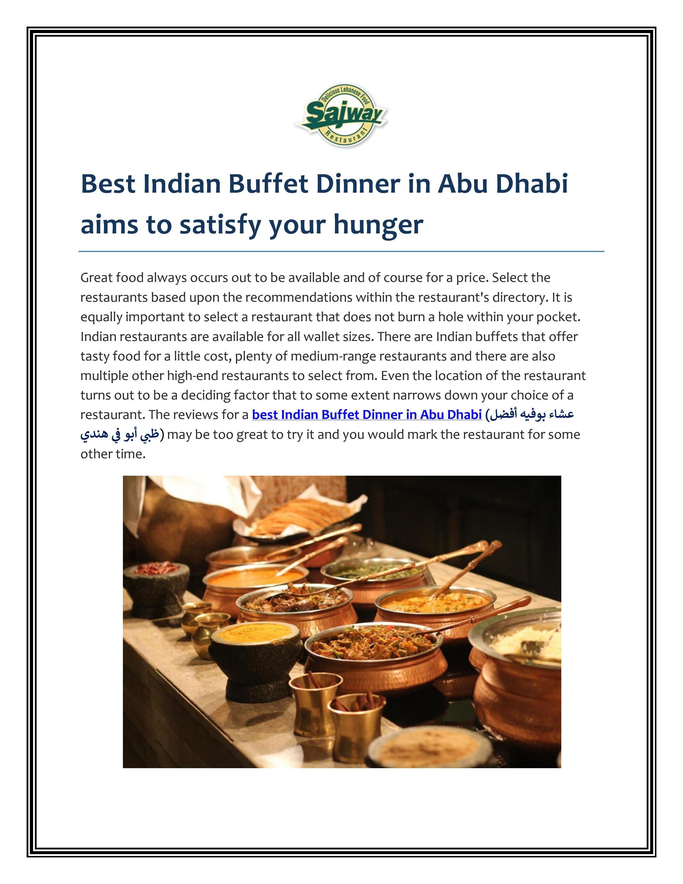 Best Indian Buffet Dinner in Abu Dhabi aims to sat