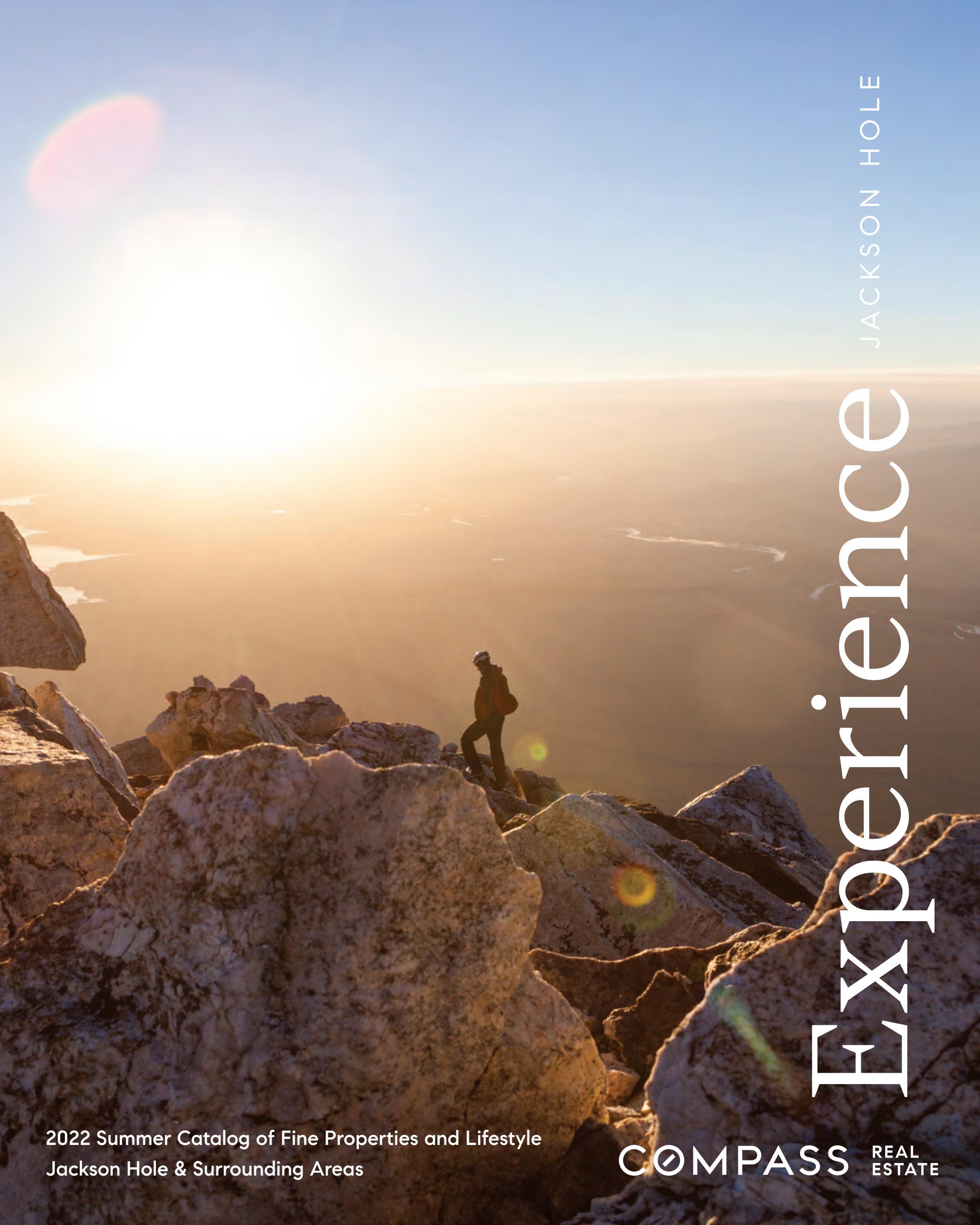 Experience Jackson Hole Summer 2022 by Compass Real Estate Issuu