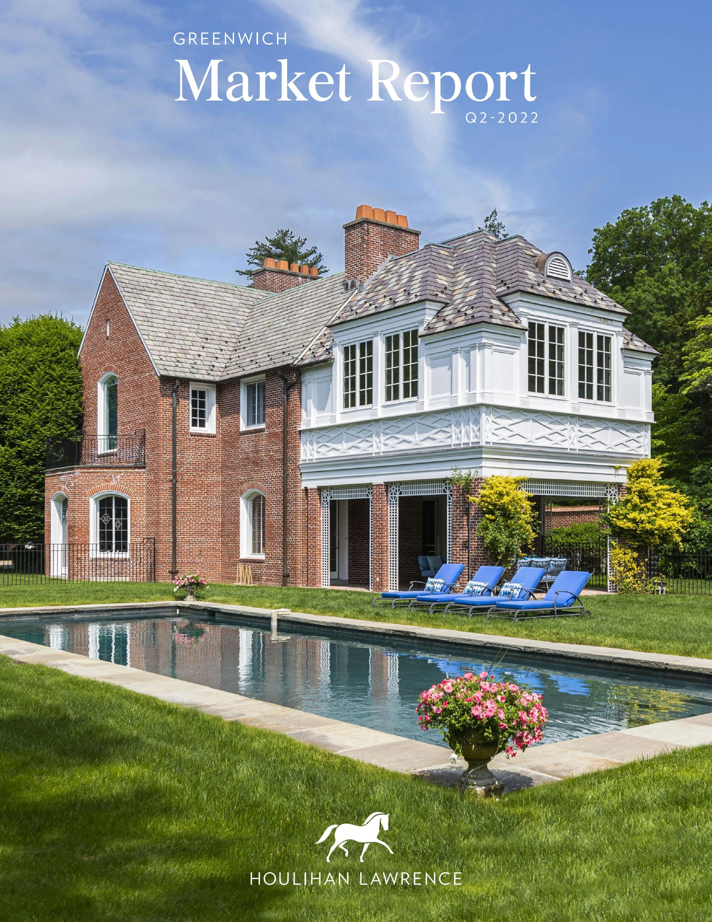 Houlihan Lawrence Q22022 Greenwich Quarterly Report by Houlihan