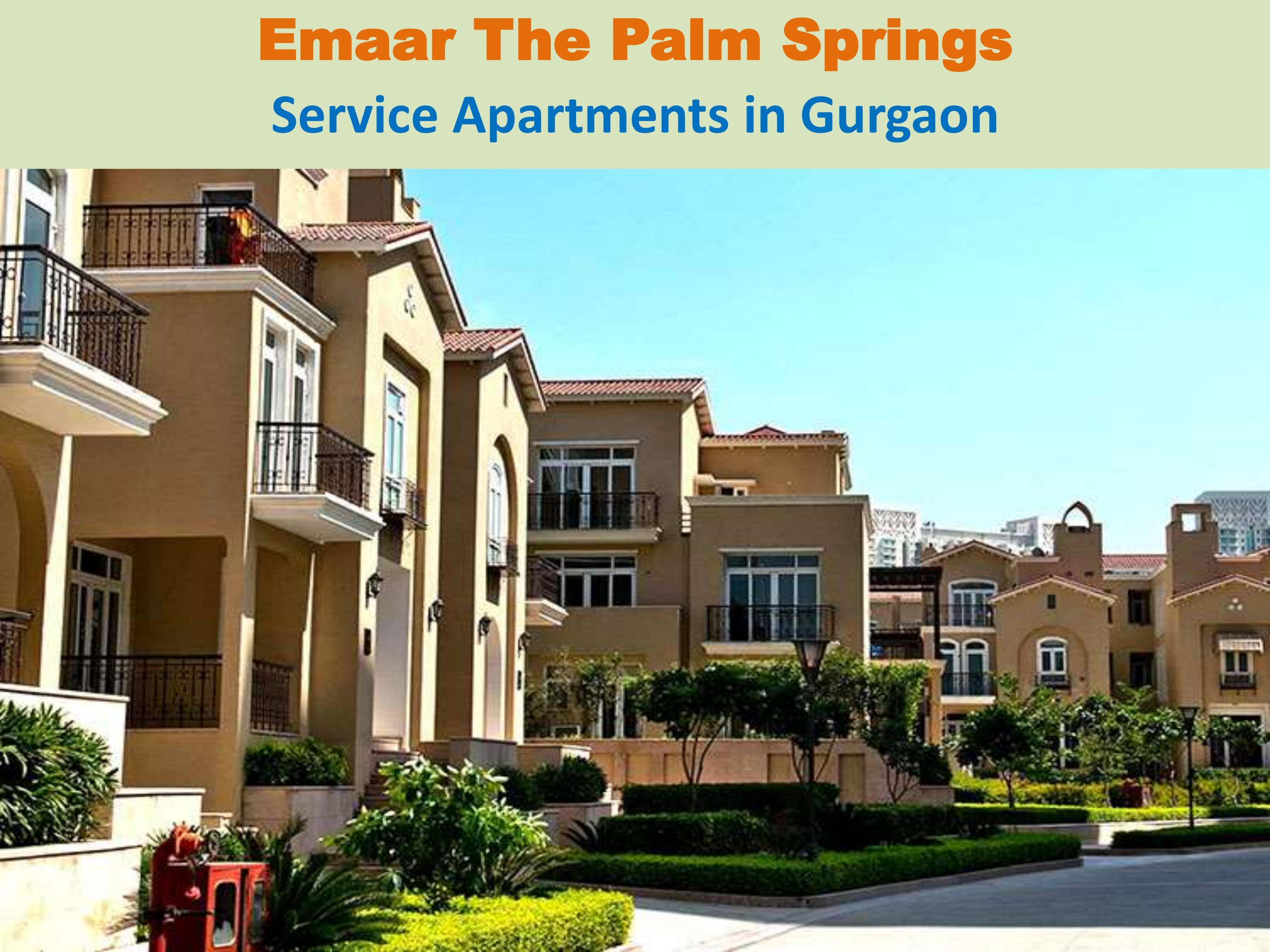 Service Apartments in Emaar The Palm Spring Gurgaon by Property4Sure