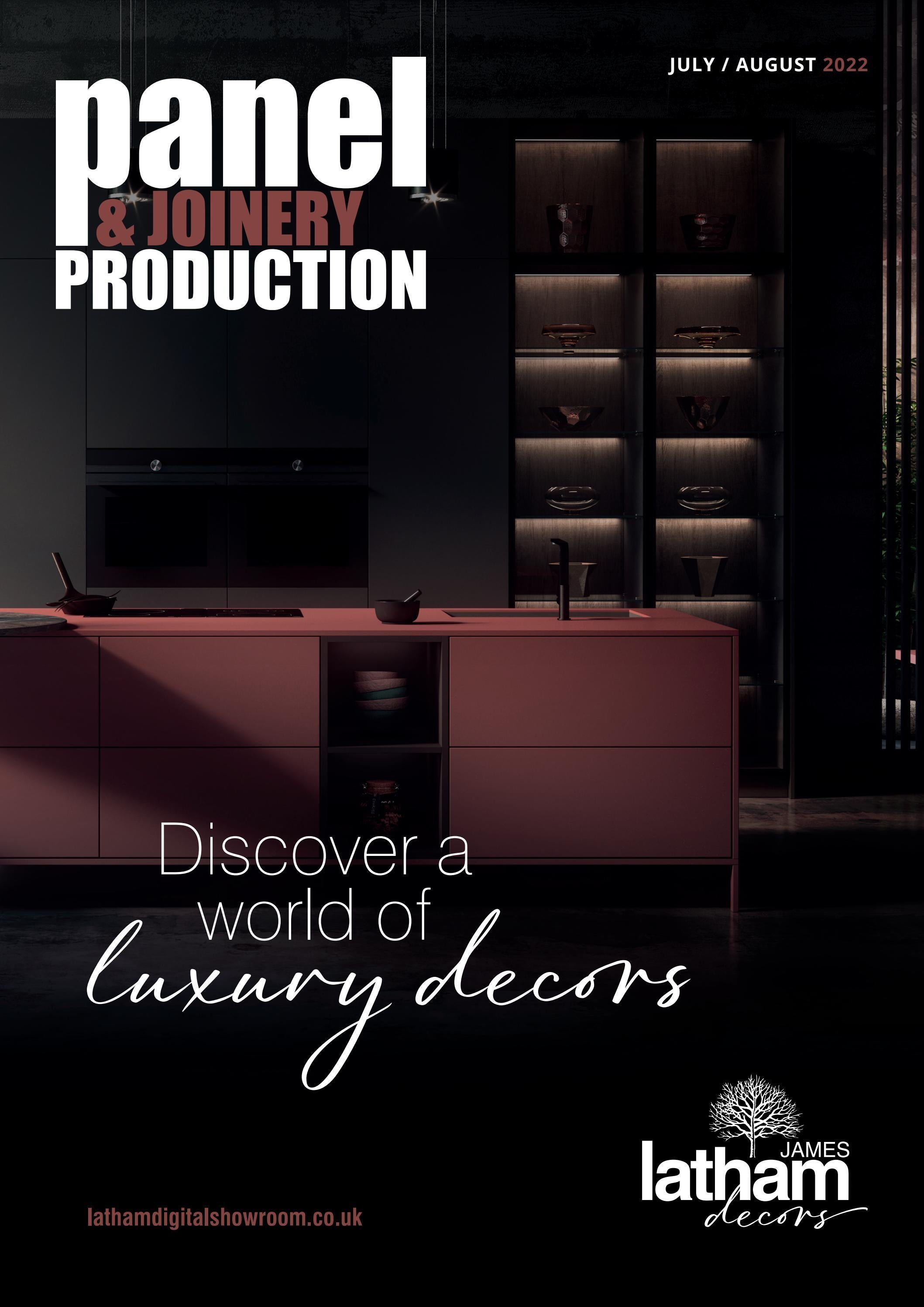 Panel & Joinery Magazine July 2022 by Panel & Joinery Production Issuu