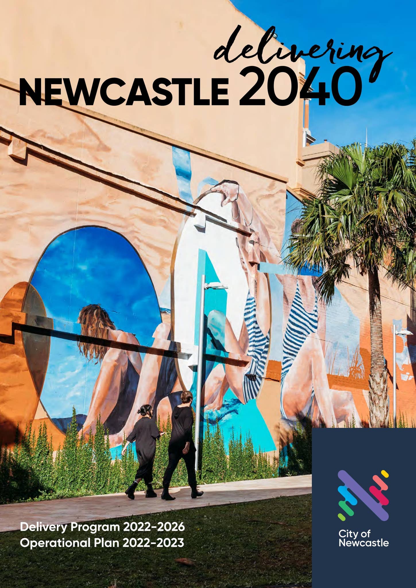 Delivering Newcastle 2040 by City of Newcastle - Issuu