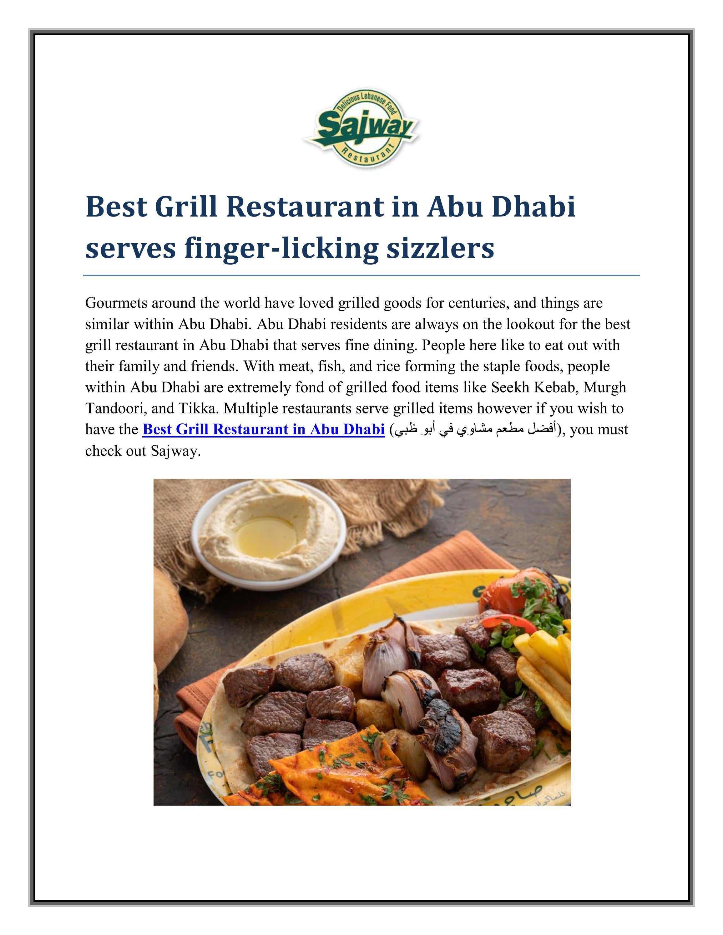 Best Grill Restaurant in Abu Dhabi serves fingerlicking sizzlers by Sajway Restaurant Issuu