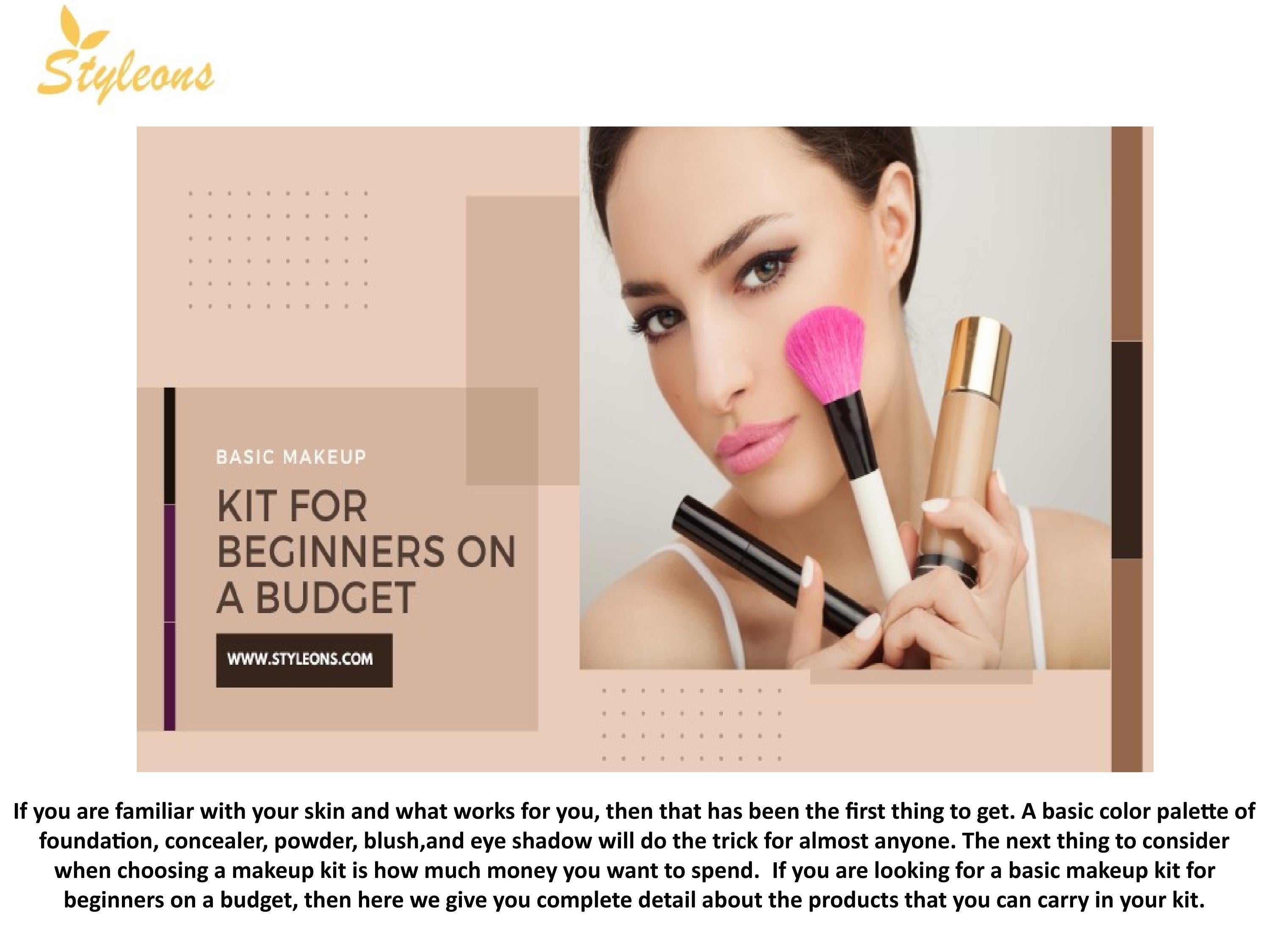 Basic makeup kit for beginners on a budget by styleons Issuu
