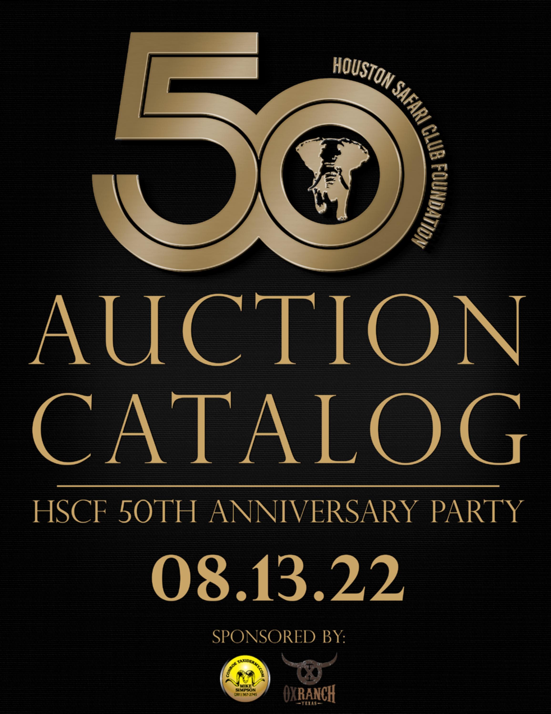 2022 HSCF 50th Anniversary Auction Catalog by Houston Safari Club