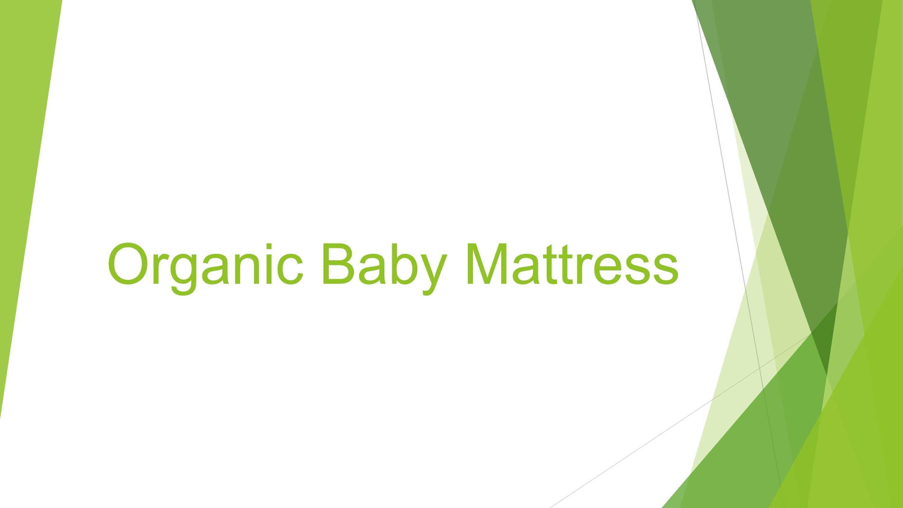 Organic Baby Mattress by Milari Organics Issuu