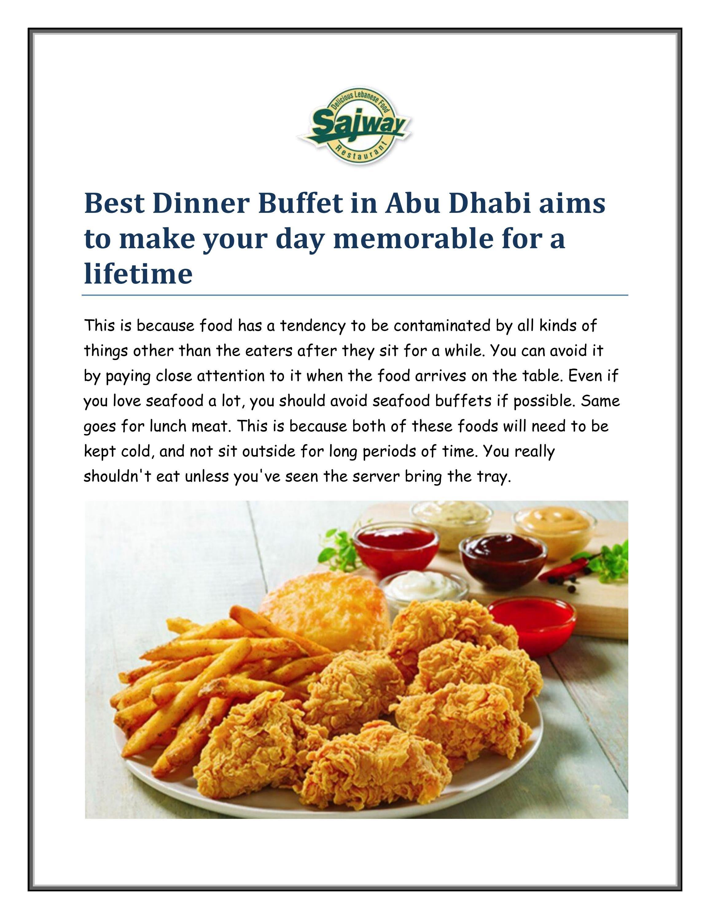 Best Dinner Buffet in Abu Dhabi aims to make your 