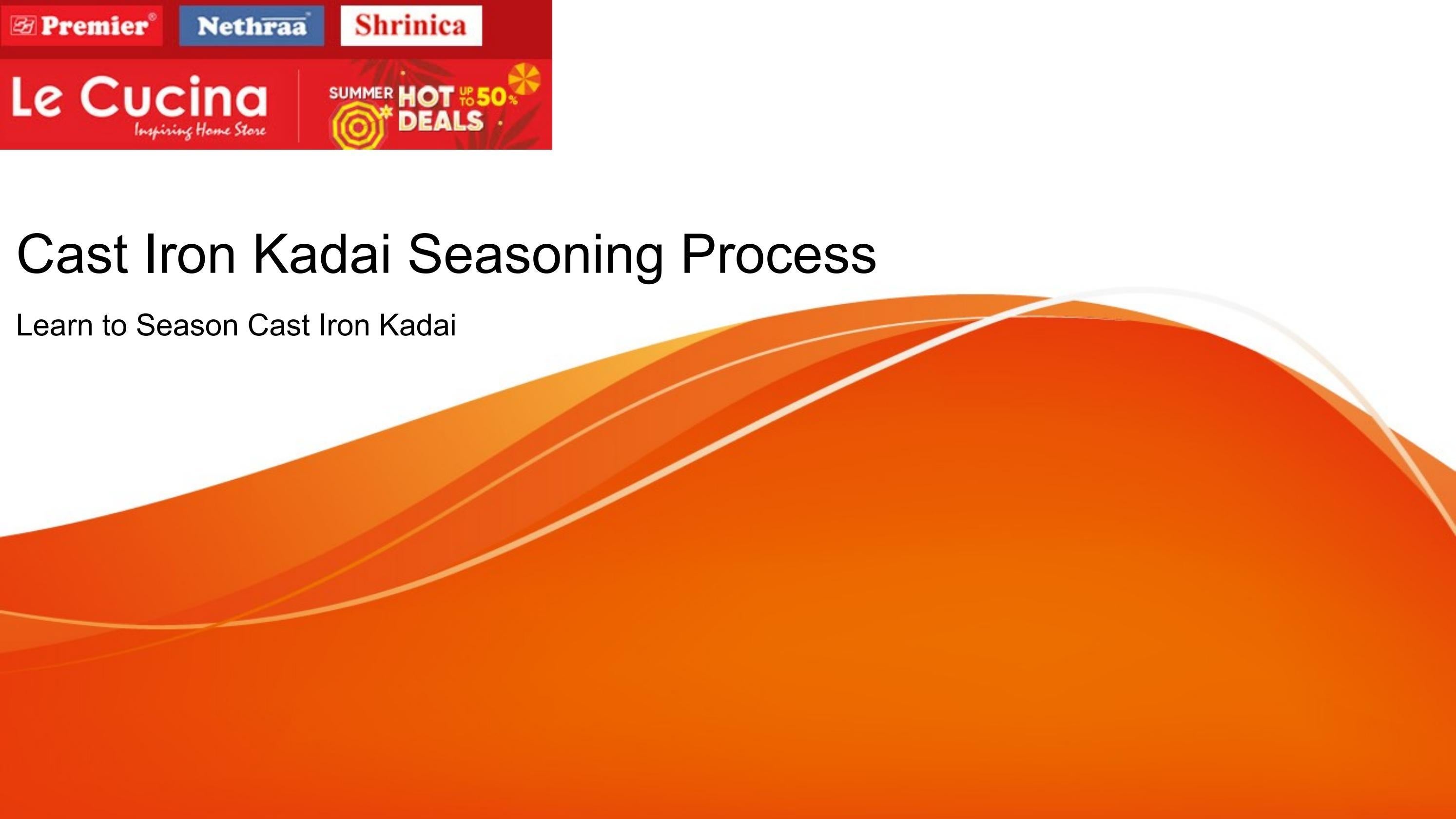 How to Season Your Cast Iron Kadai in Few Steps by Icon Issuu