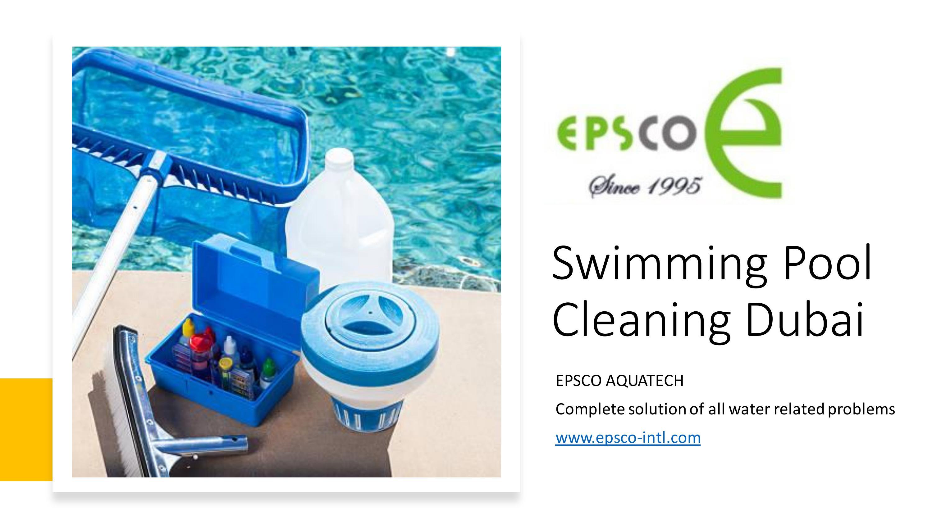 swimming pool cleaning dubai by EPSCO LLC Issuu