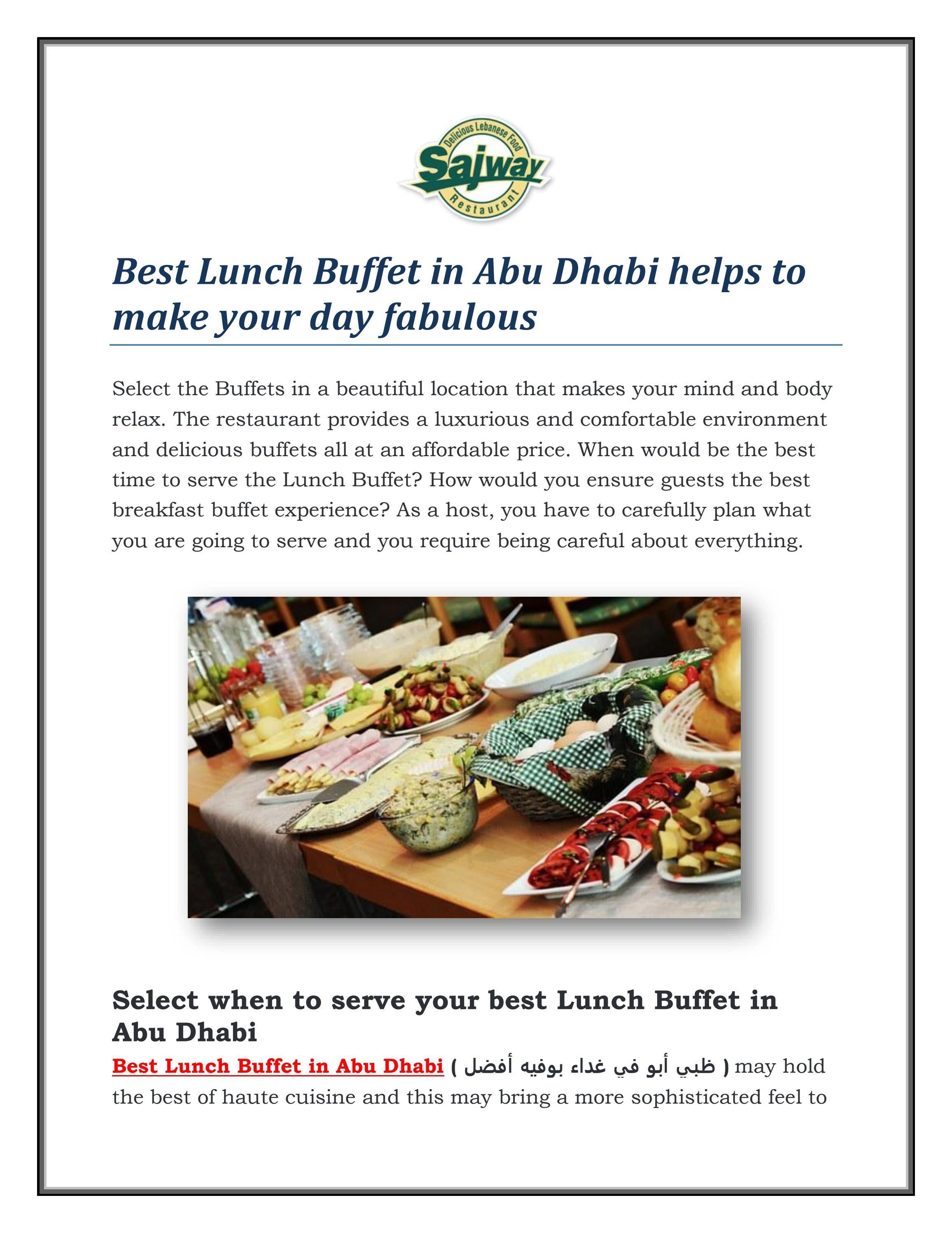 Best Lunch Buffet in Abu Dhabi helps to make your 