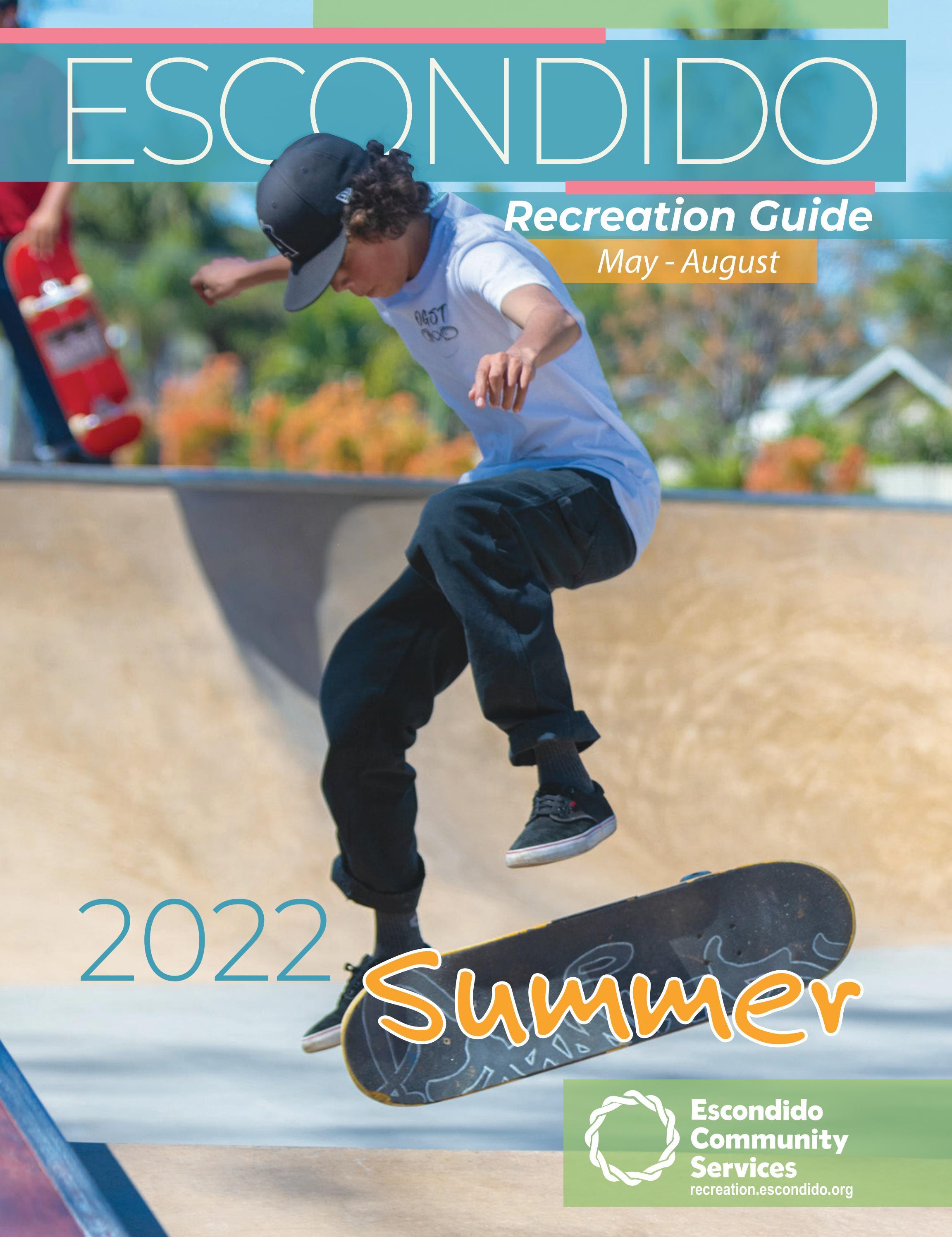 Escondido Summer 2022 Recreation Guide by escondidorecreation Issuu