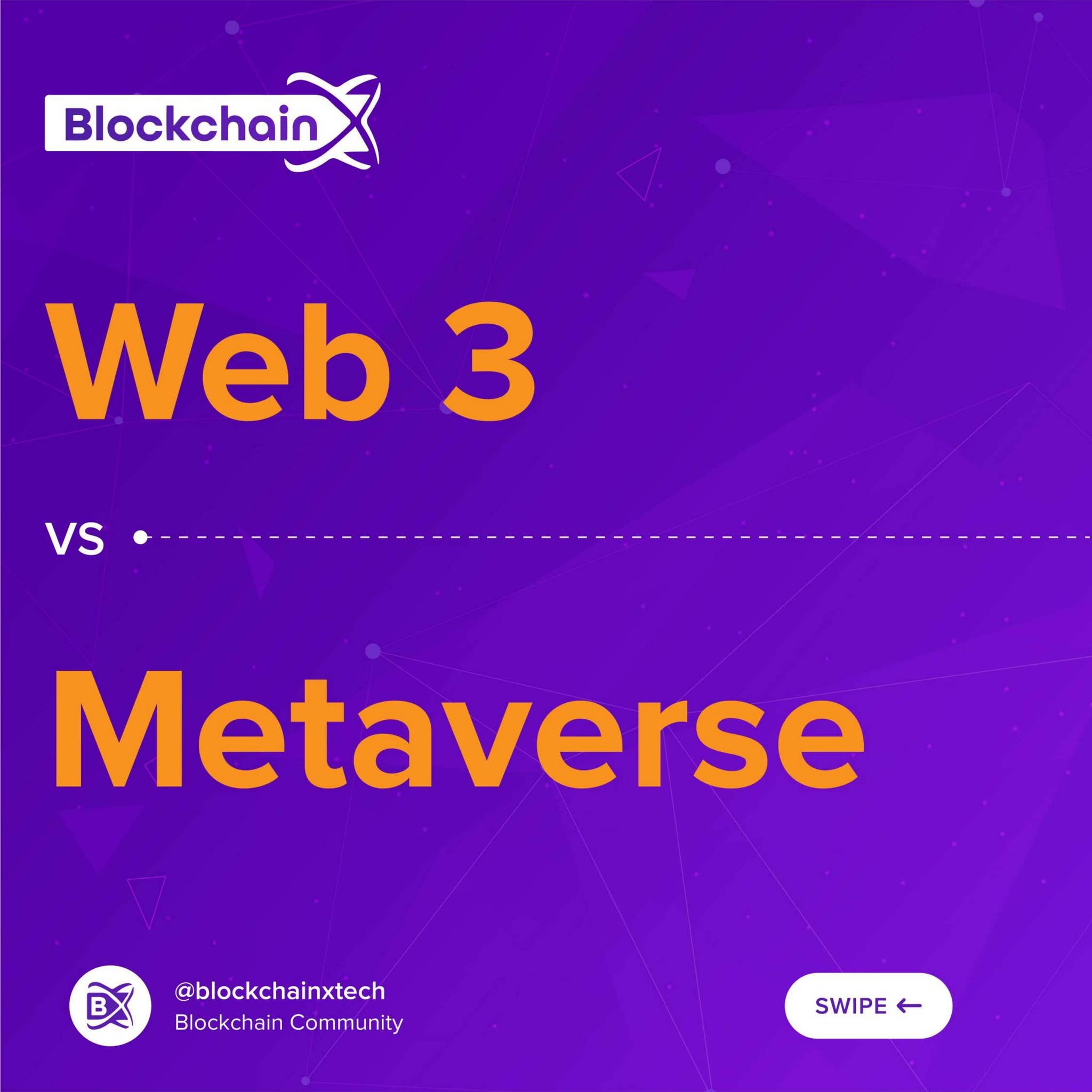 WEB 3 Vs Metaverse by BlockchainX - Issuu