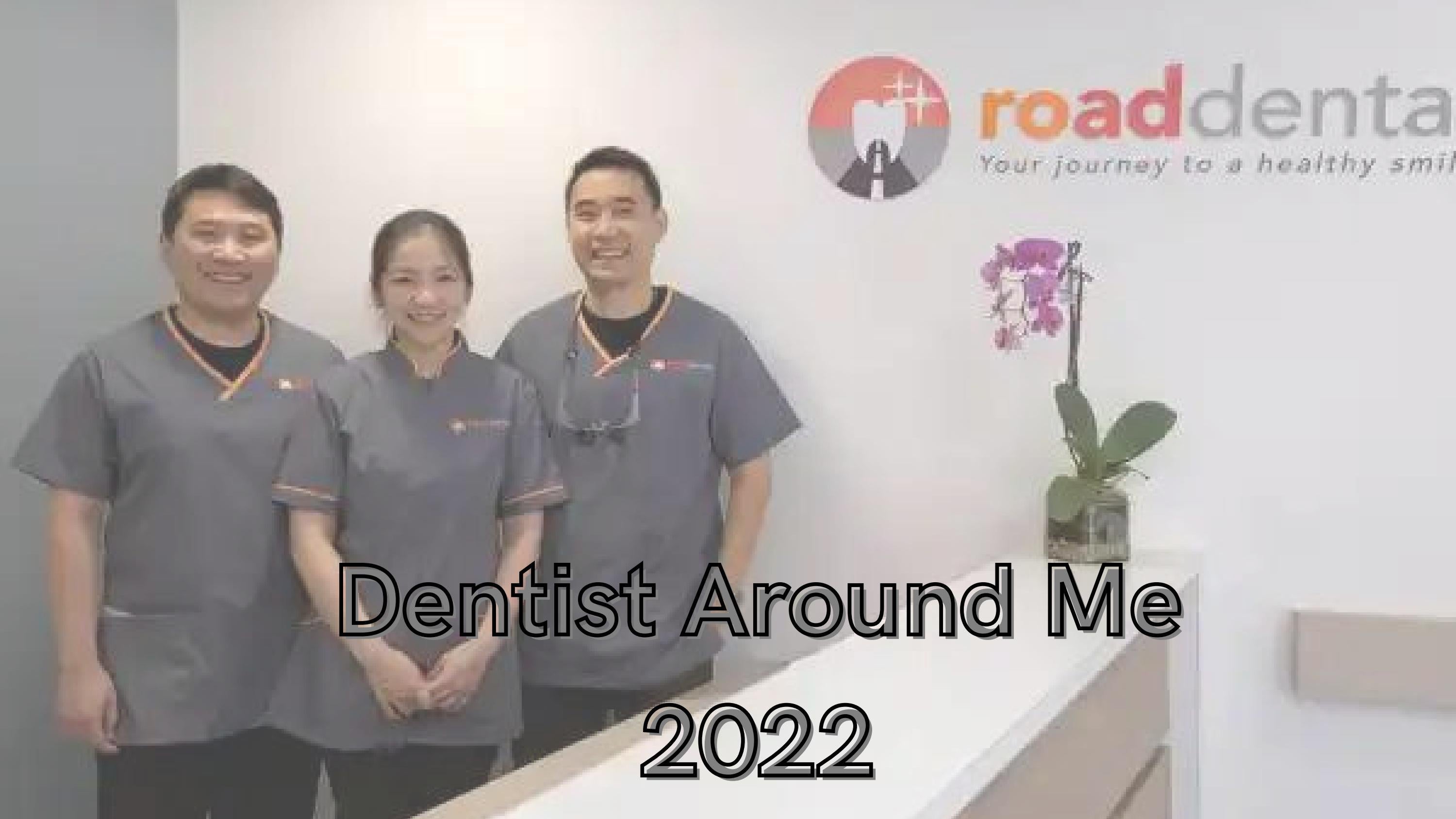Dentist Around Me 2022 by Road Dental Issuu