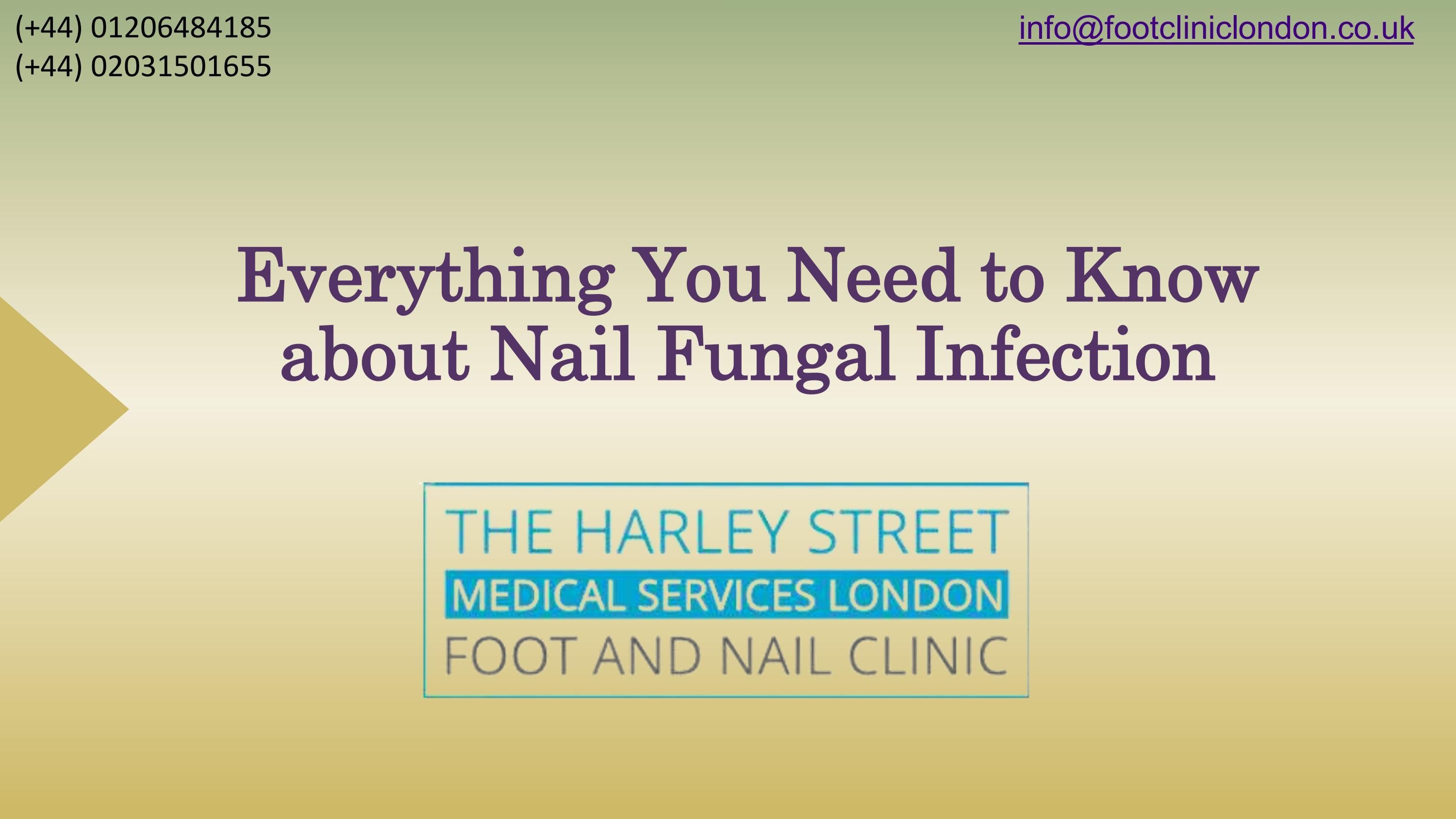 Everything You Need to Know about Nail Fungal Infection by footclinic