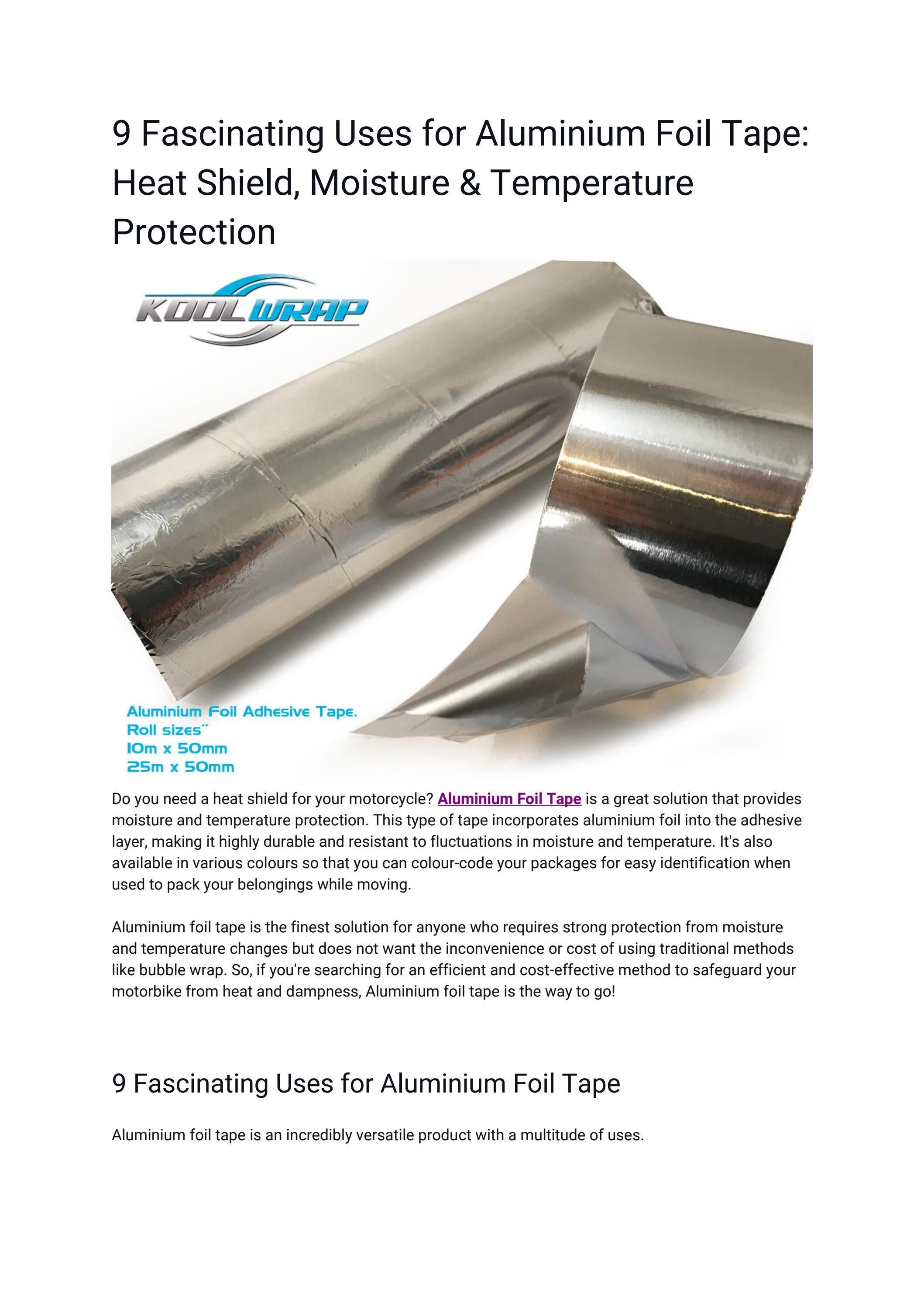 9 Fascinating Uses for Aluminium Foil Tape Heat Shield, Moisture