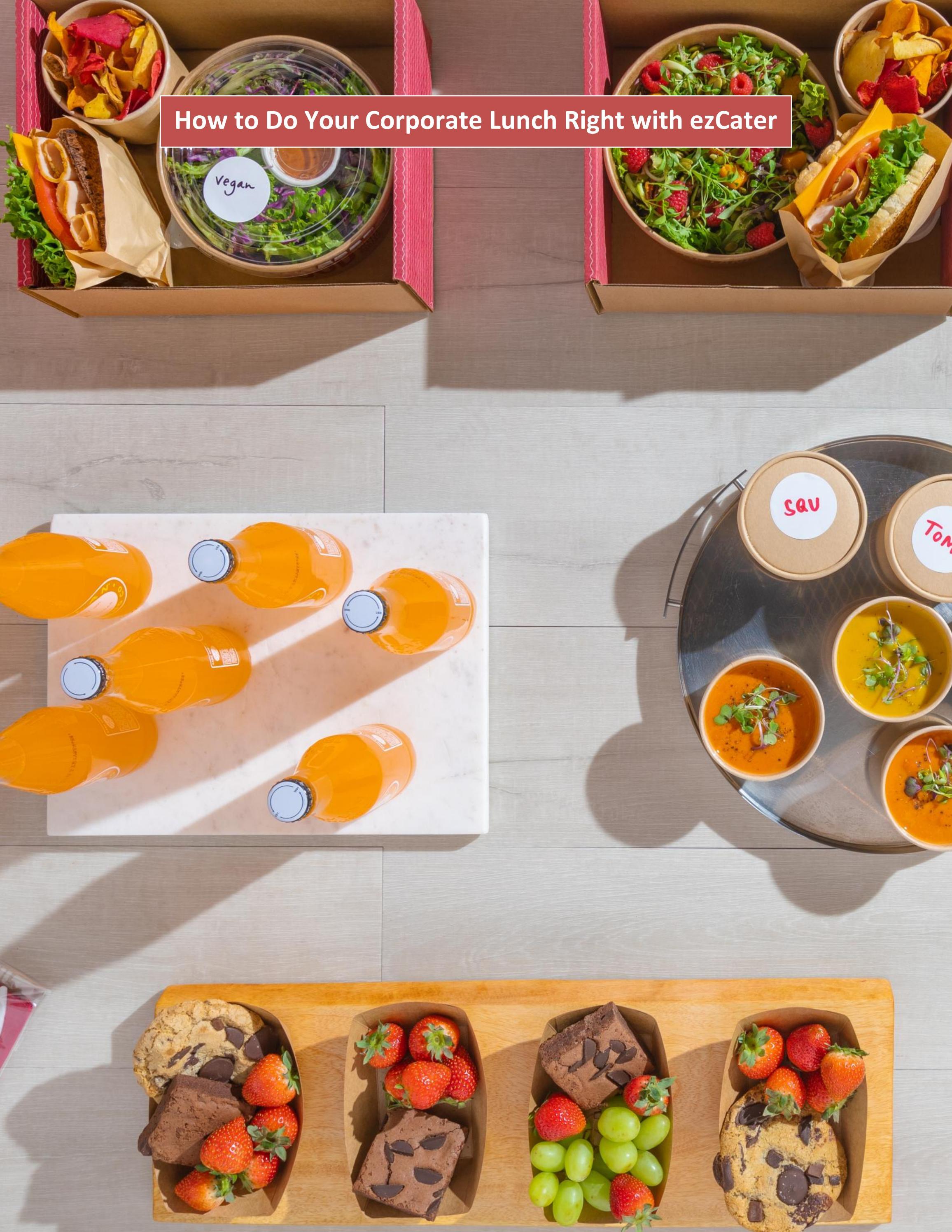 How to Do Your Corporate Lunch Right with ezCater by ezCater Issuu