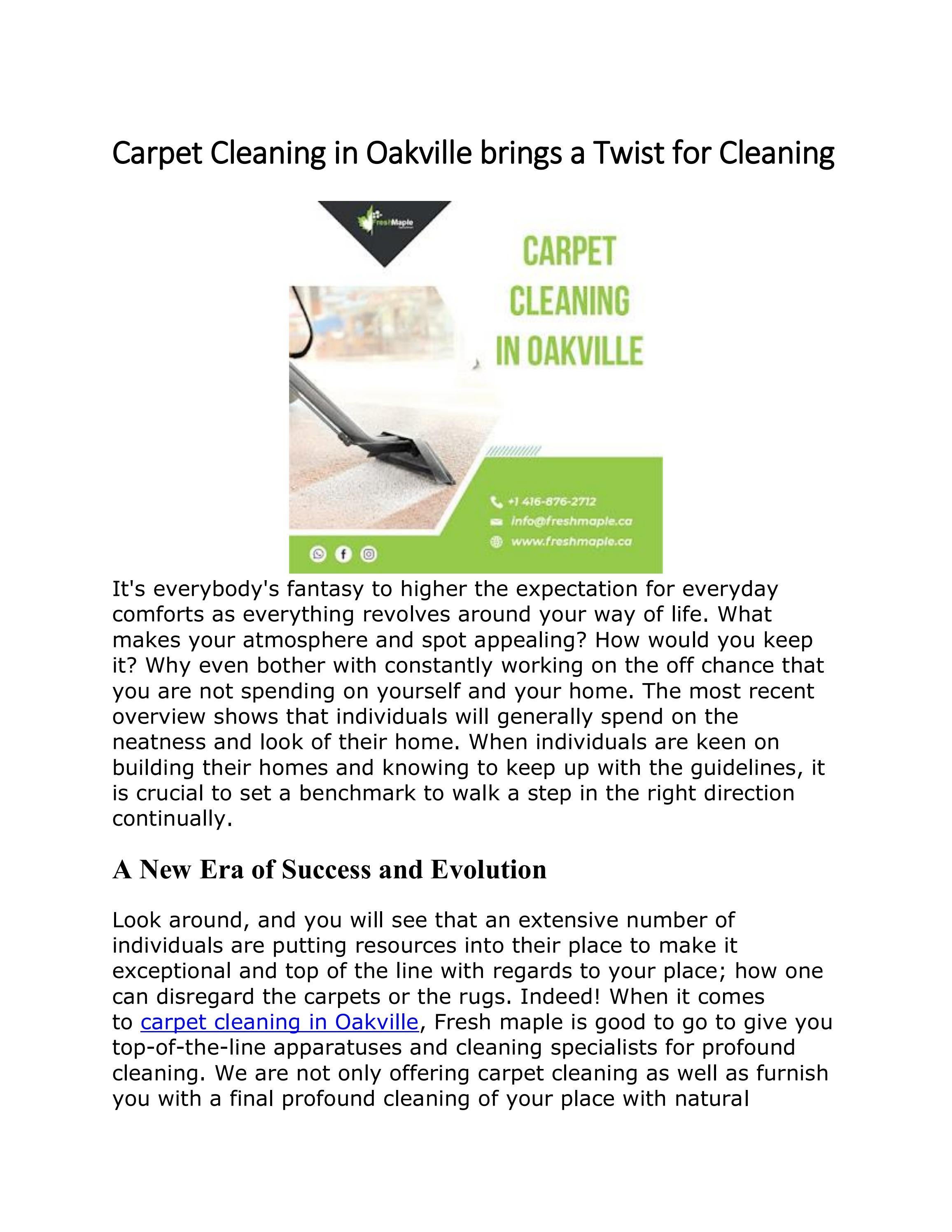 Carpet Cleaning in Oakville brings a Twist for Cleaning by Carpet