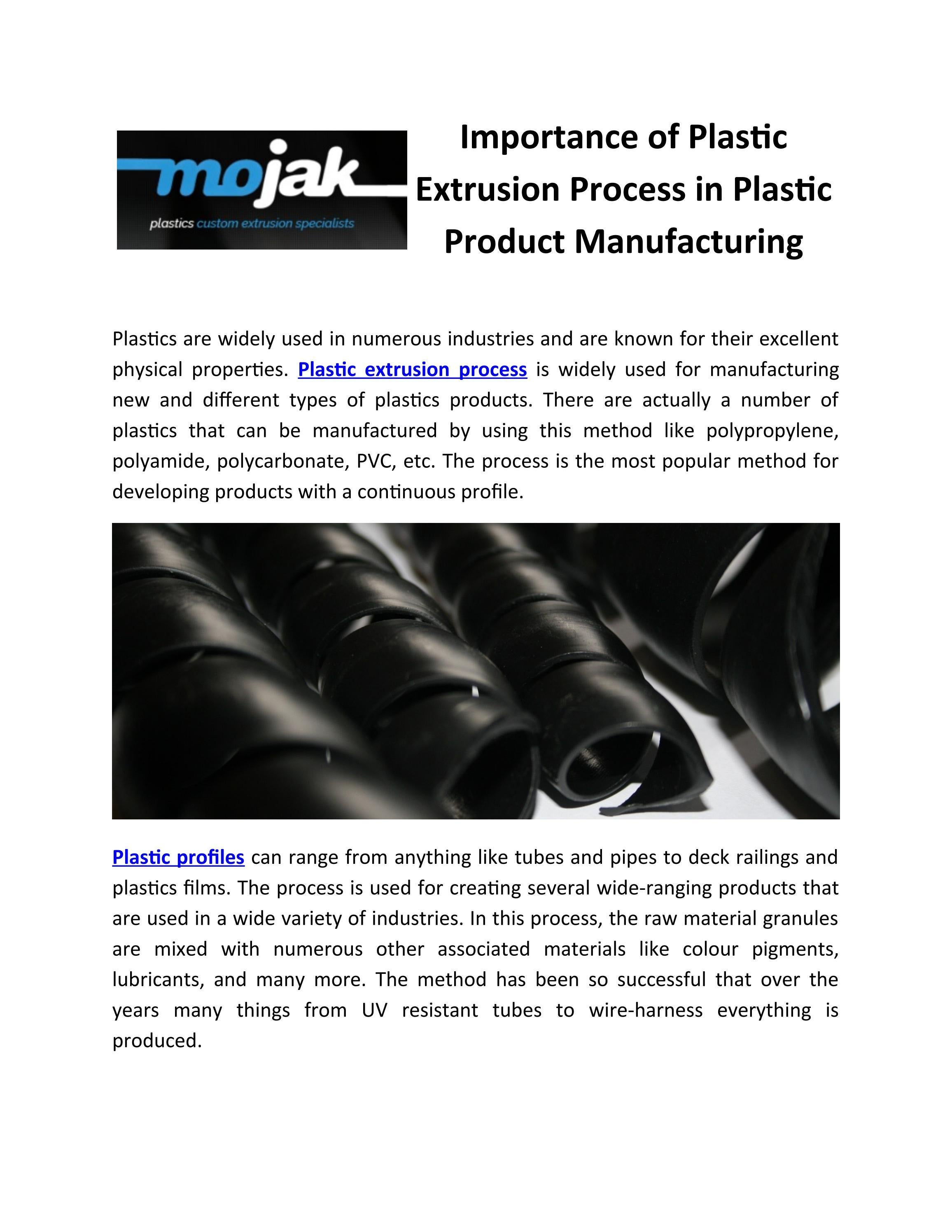 Importance of Plastic Extrusion Process in Plastic Product Manufacturing.pdf by Mojak Plastics