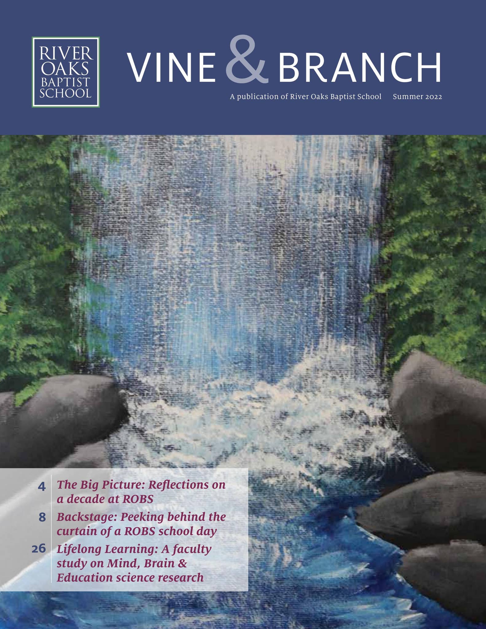 Vine & Branch Summer 2022 by River Oaks Baptist School - Issuu