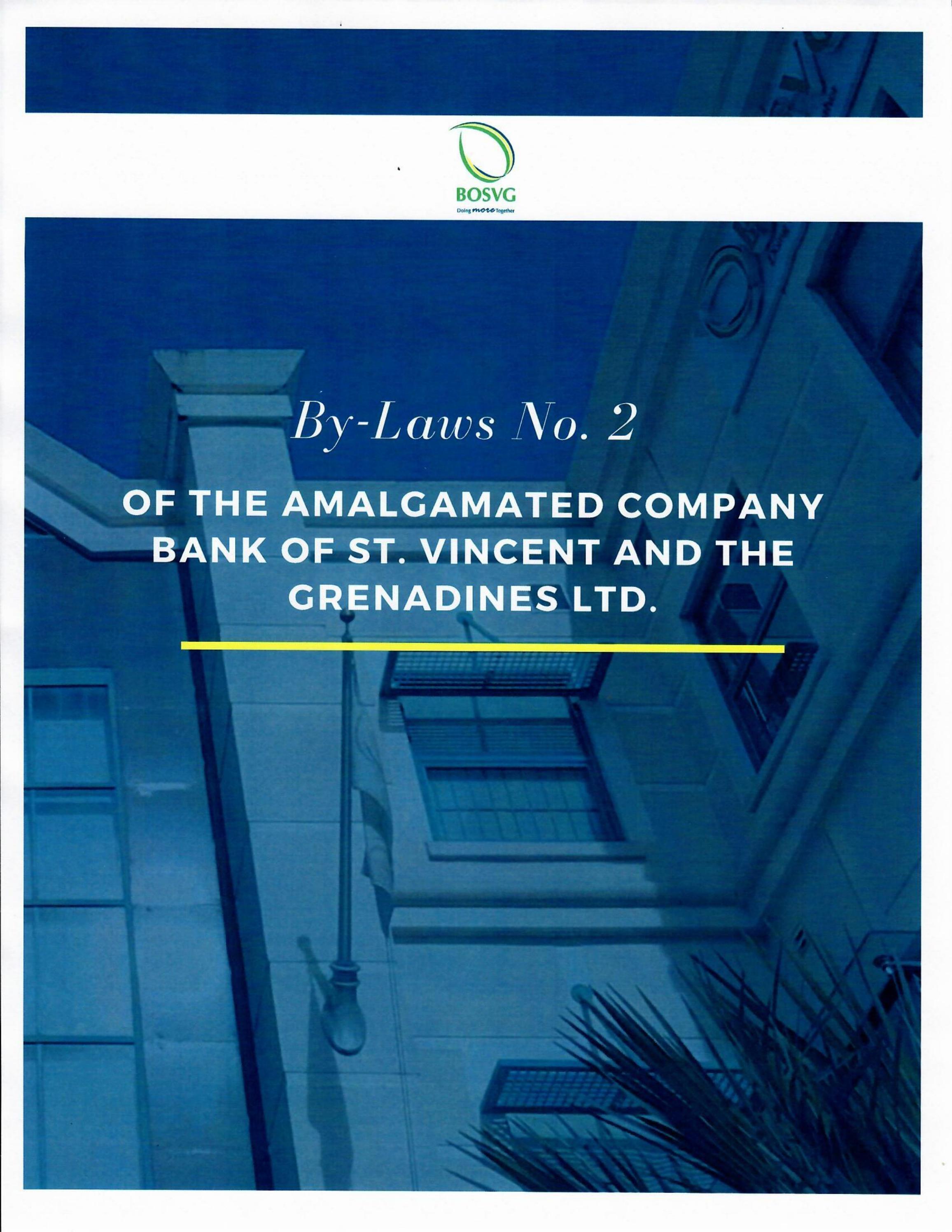 ByLaws No. 2 of the Amalgamated Company Bank of SVG Ltd. by BOSVG Issuu