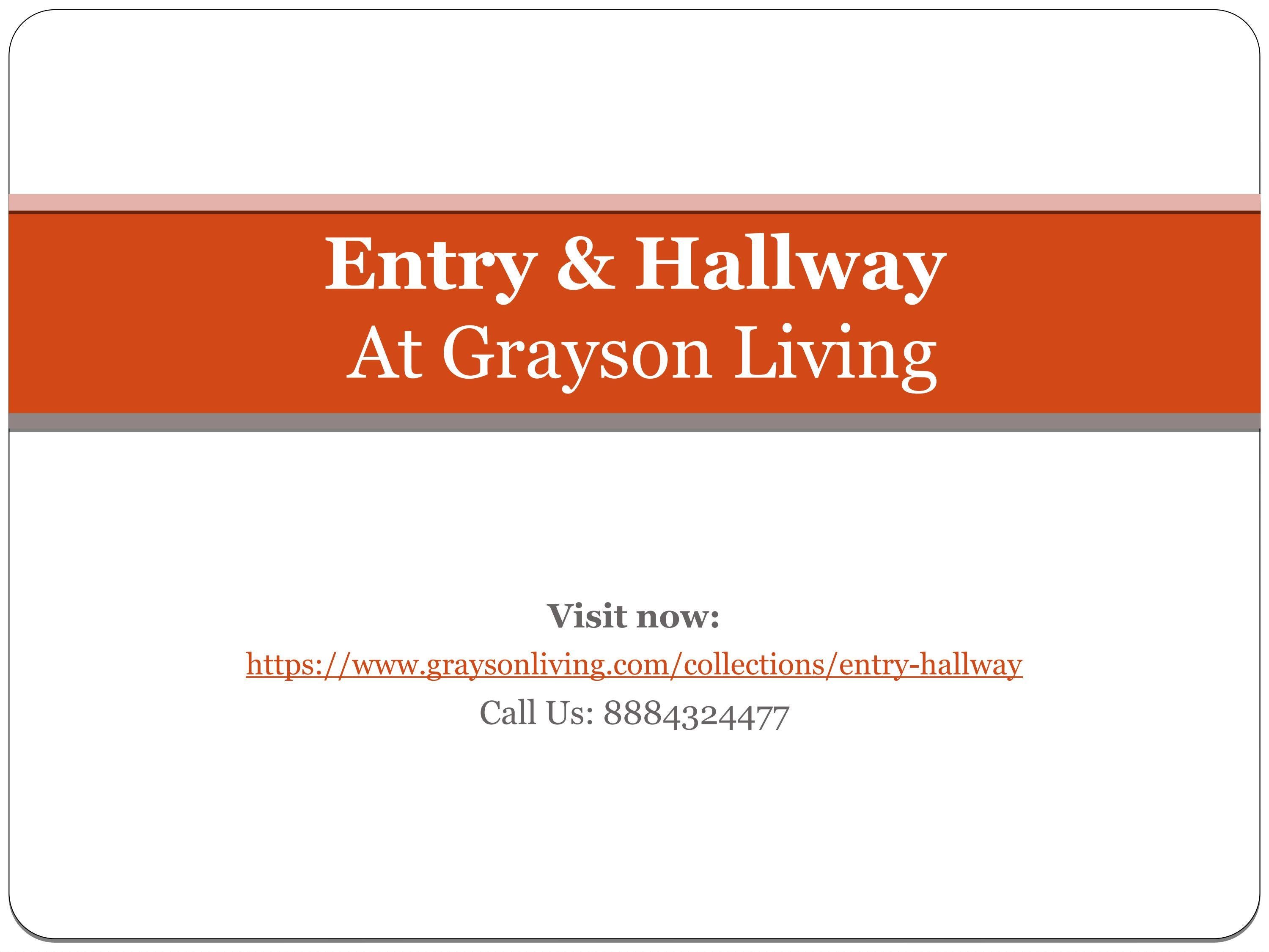 Entryway & Hallway At Grayson Living by Grayson Living, Luxury