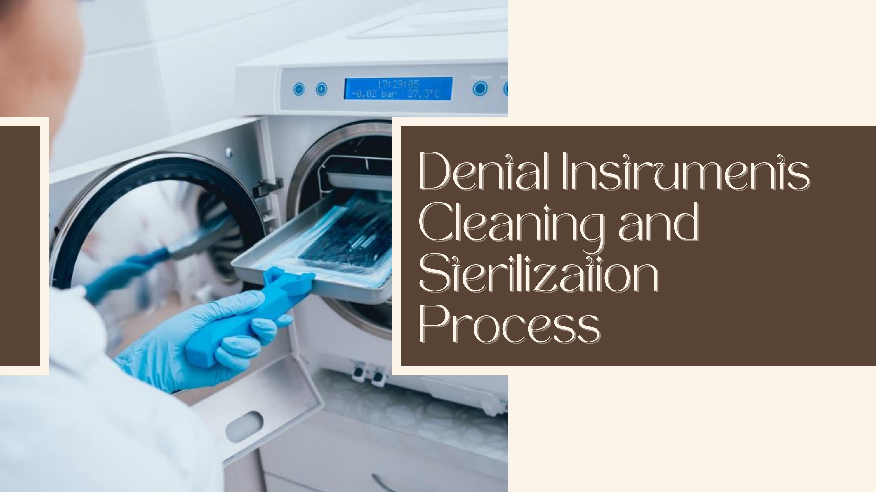 Tips to Cleaning and Sterilization of Dental Instruments by TBS Dental