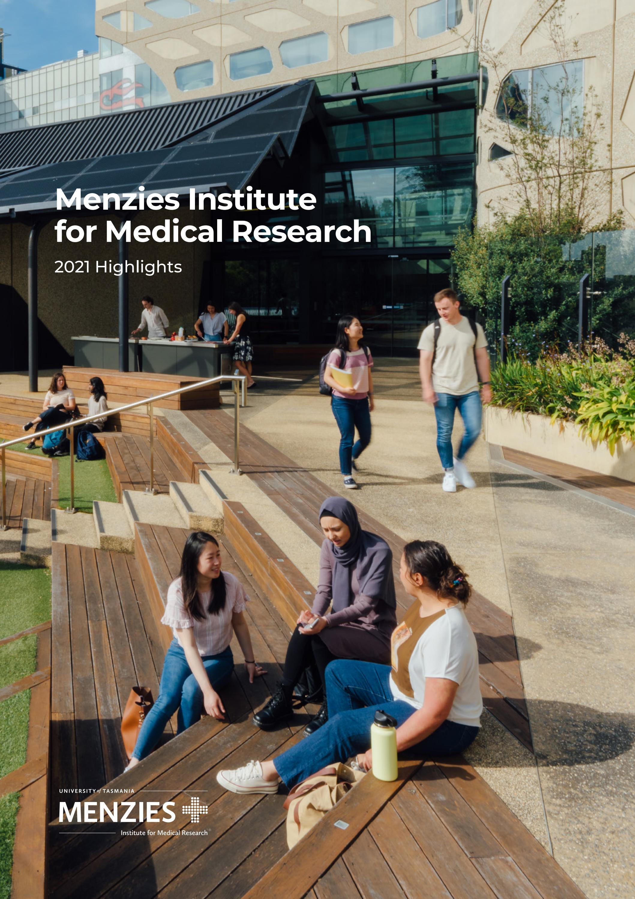 Menzies Institute for Medical Research 2021 Highlights by Menzies