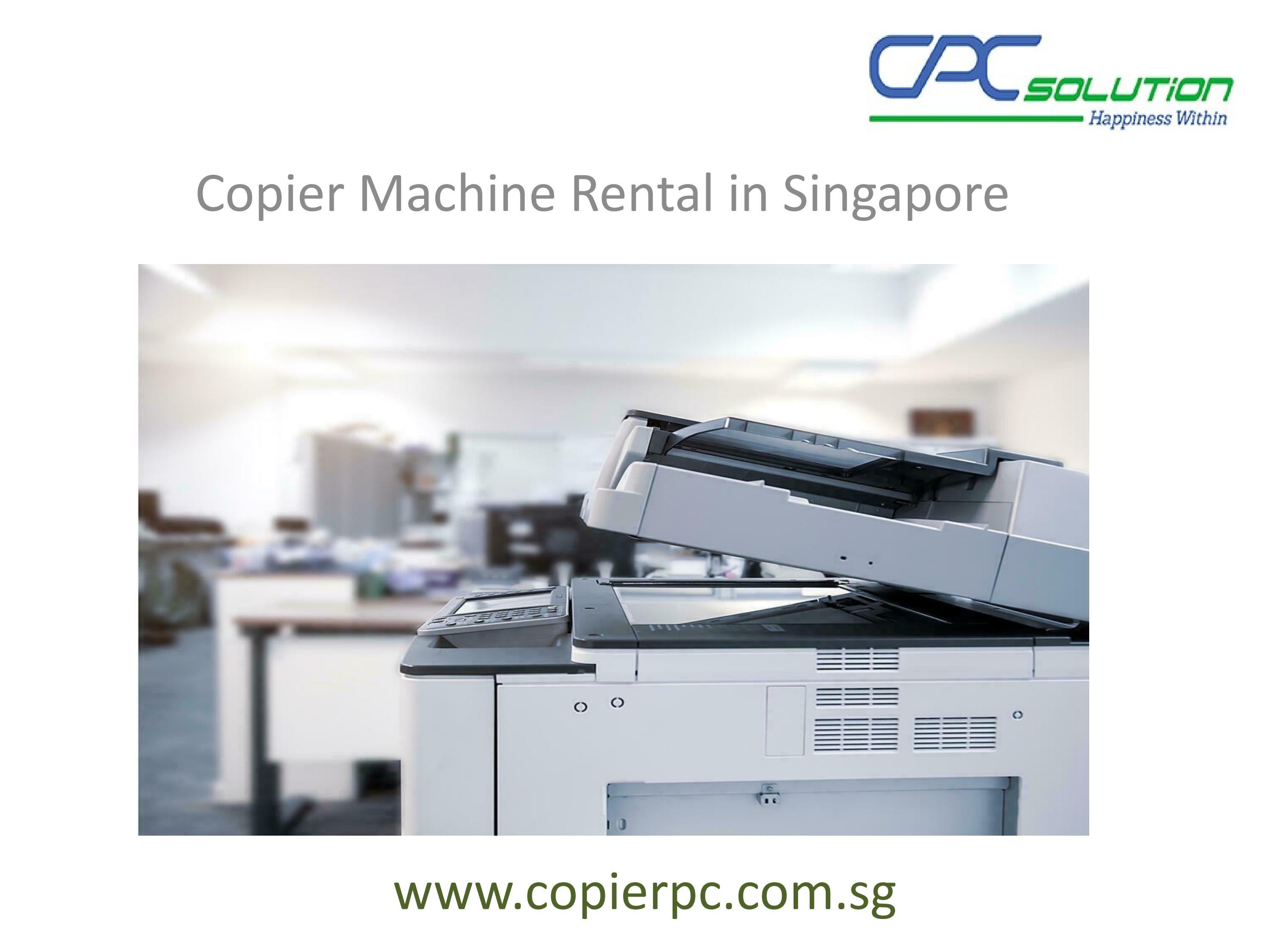 Copier Machine Rental by CPC Solution Issuu
