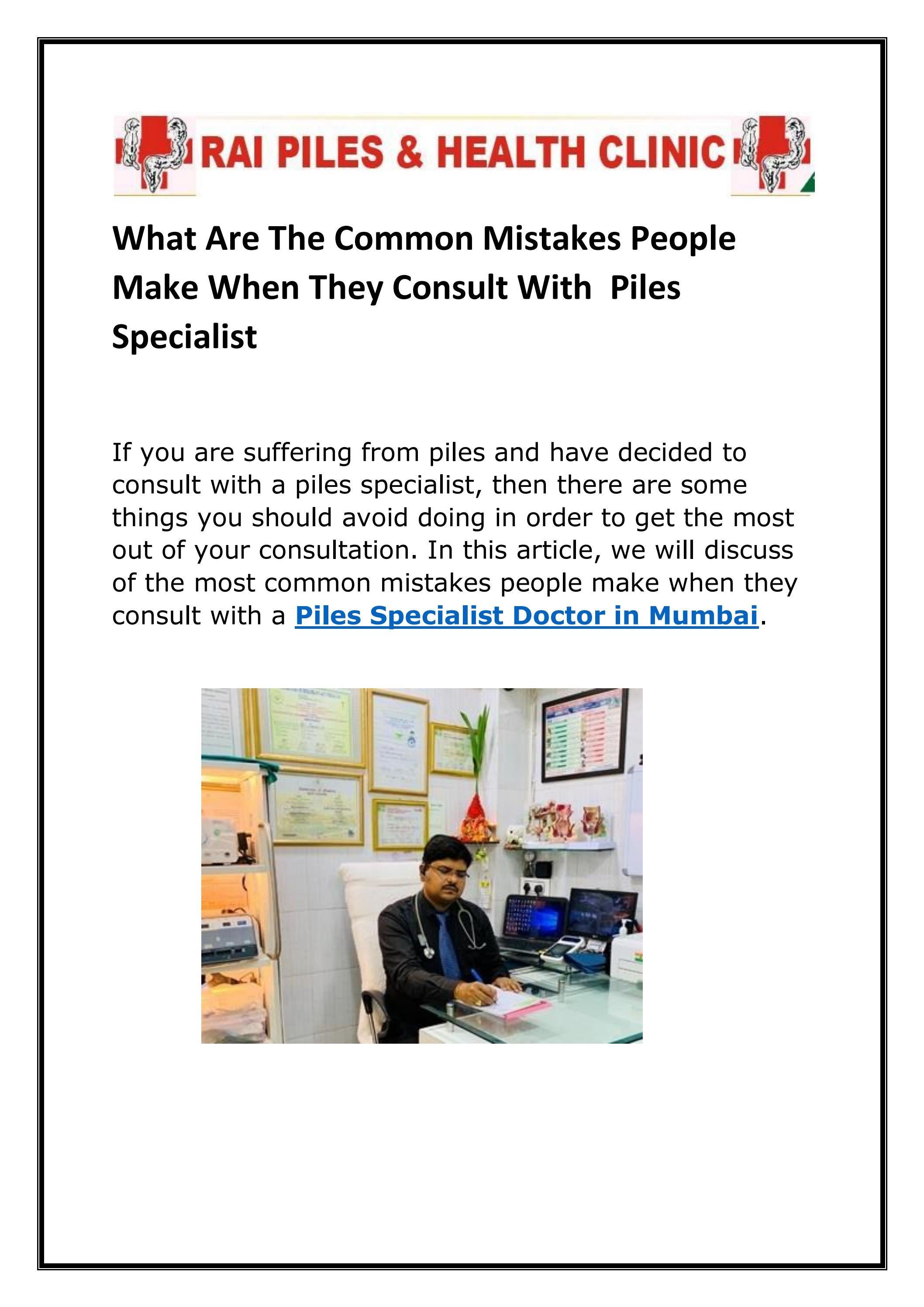 Mistakes That Should be Avoided When They Consult With Piles Specialist