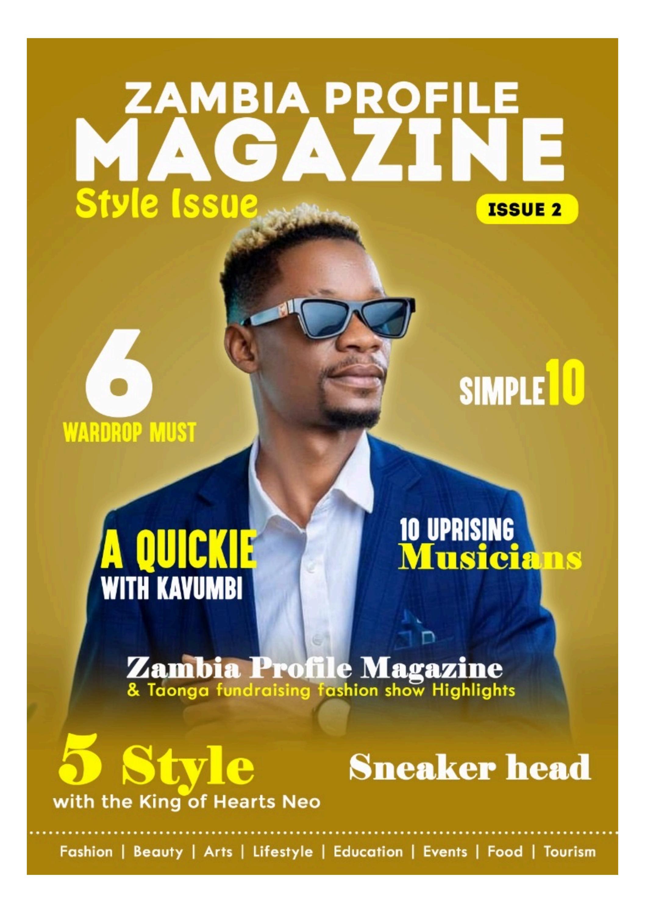 ZAMBIA PROFILE MAGAZINE STYLE ISSUE II by zambia profile magazine Issuu