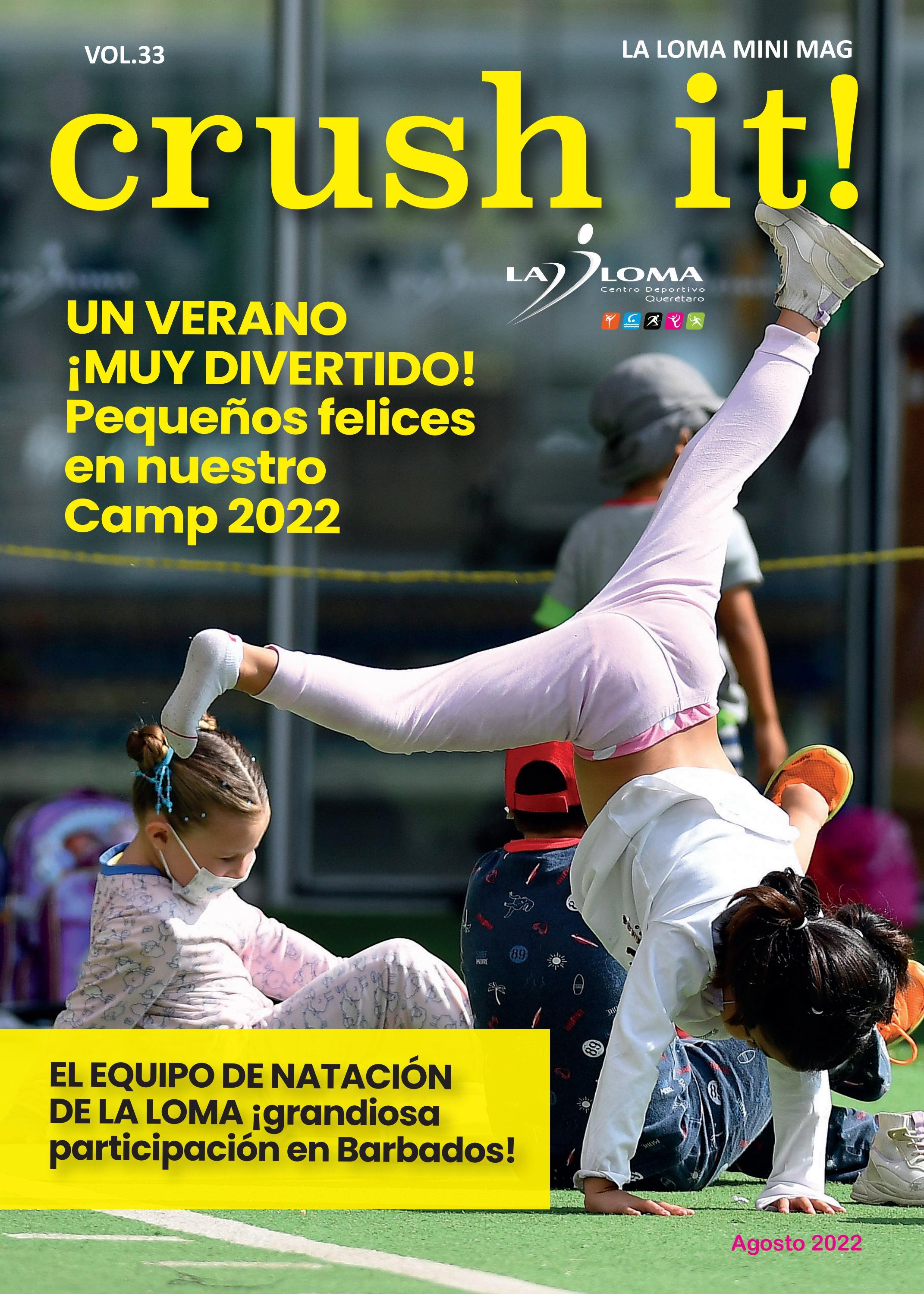 Crush It! La Loma Minimagazine Vol. 33 by LaLomaQueretaro Issuu