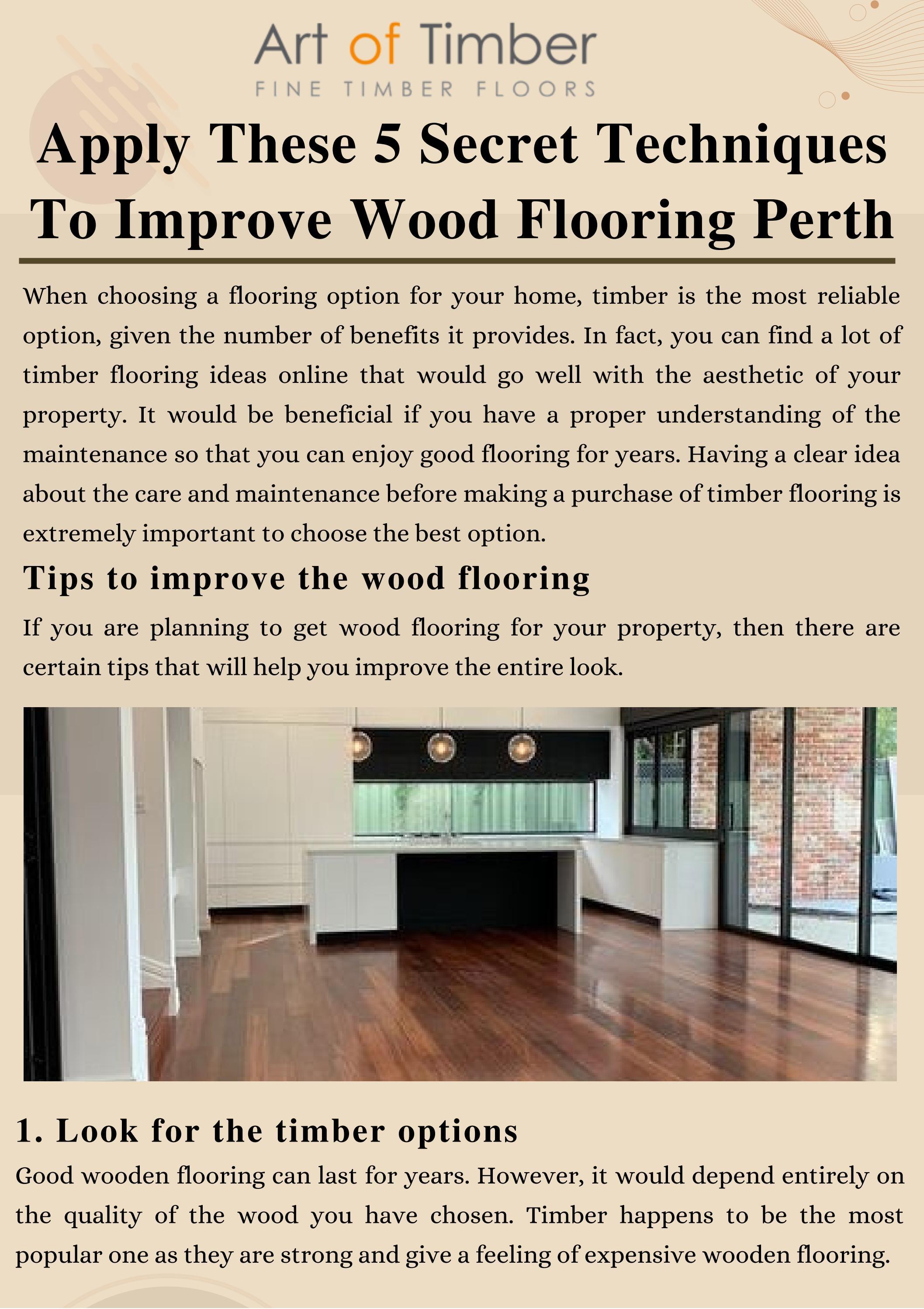 Apply These 5 Secret Techniques To Improve Wood Flooring Perth by Art