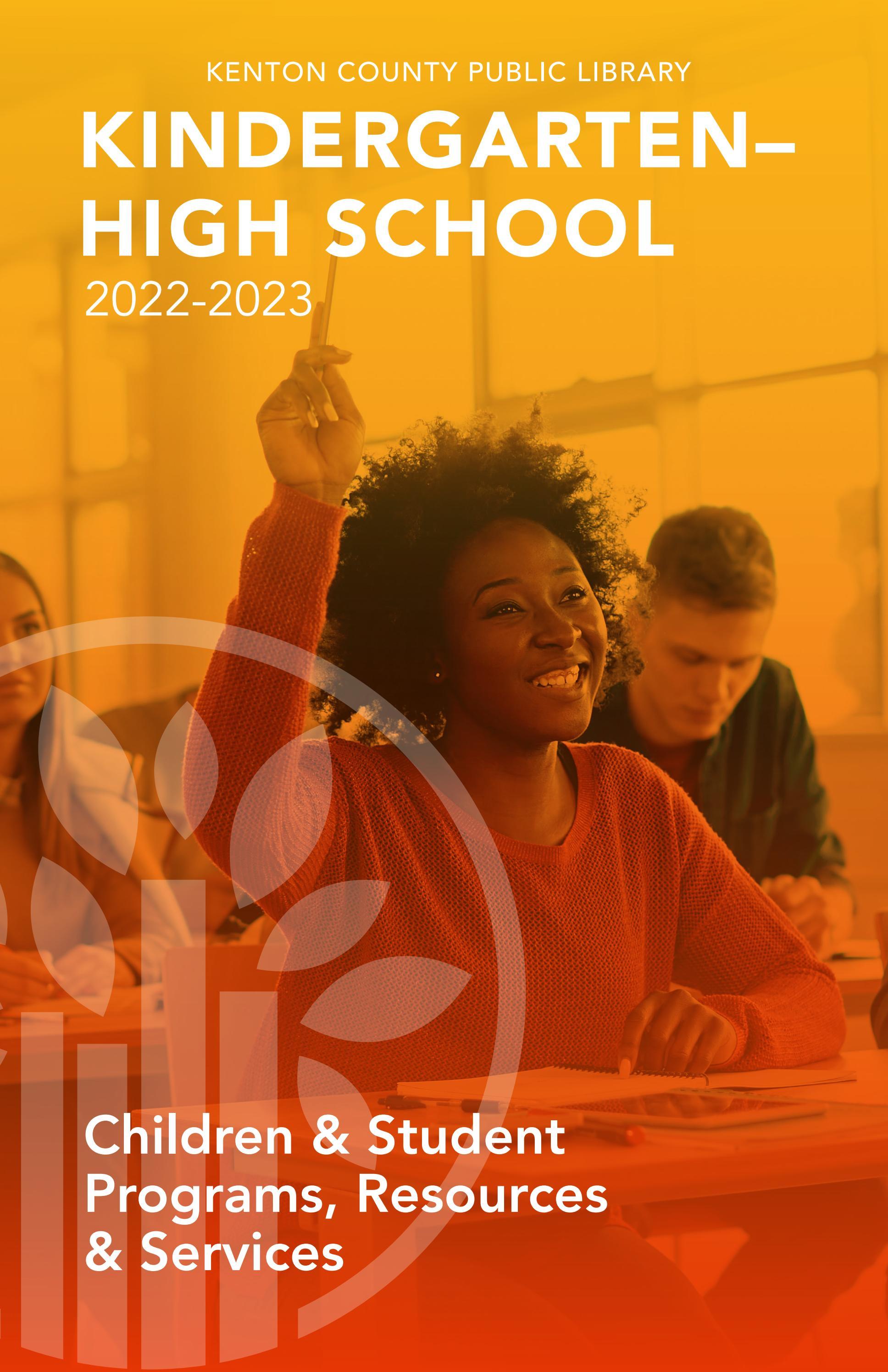 Children & Student Programs, Resources & Services 2022 at KCPL by