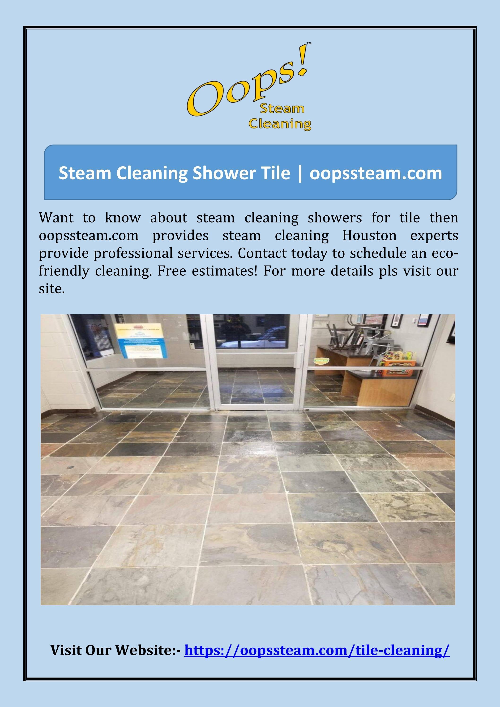 Steam Cleaning Shower Tile by Oops Steam Cleaning Issuu