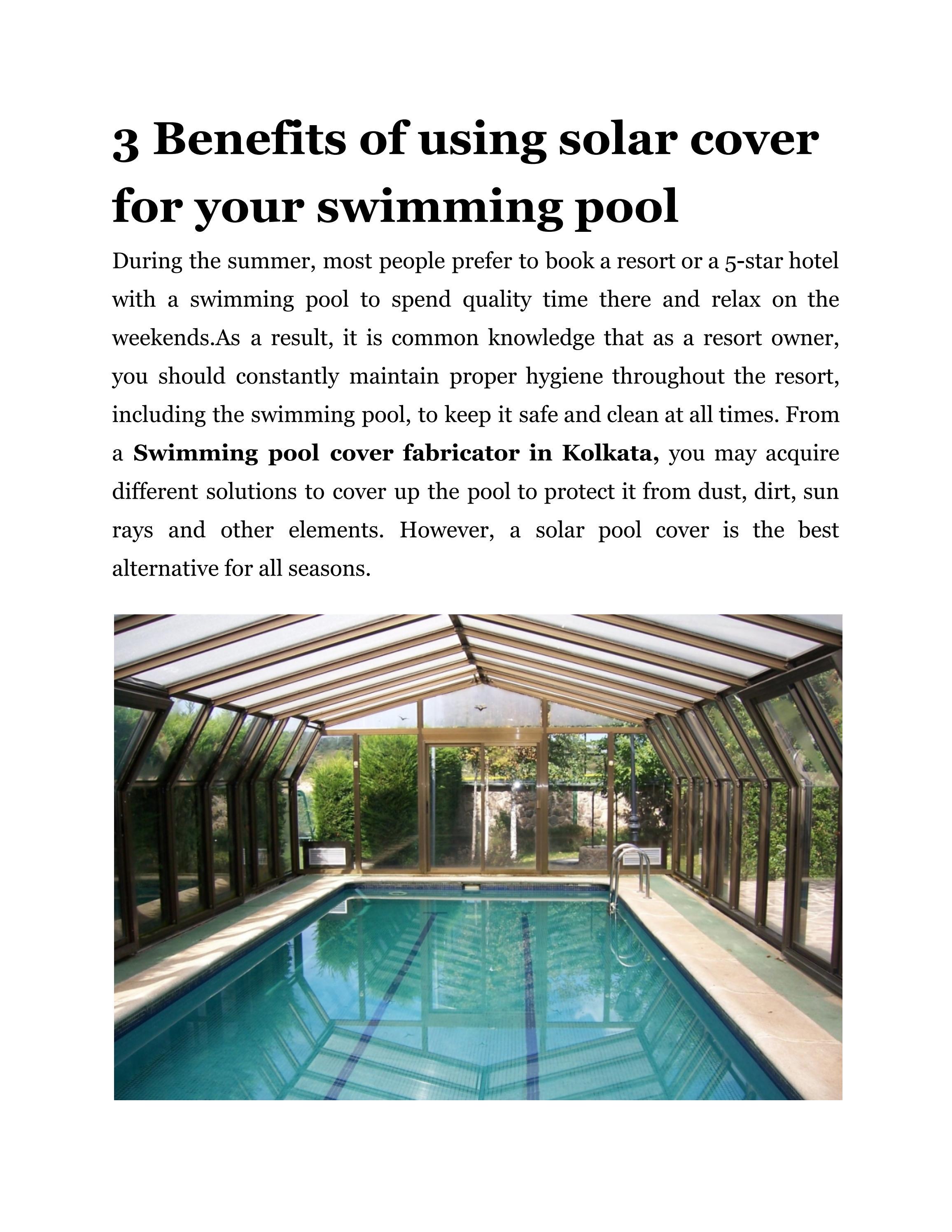 3 Benefits of using solar cover for your swimming pool by Techno Shade