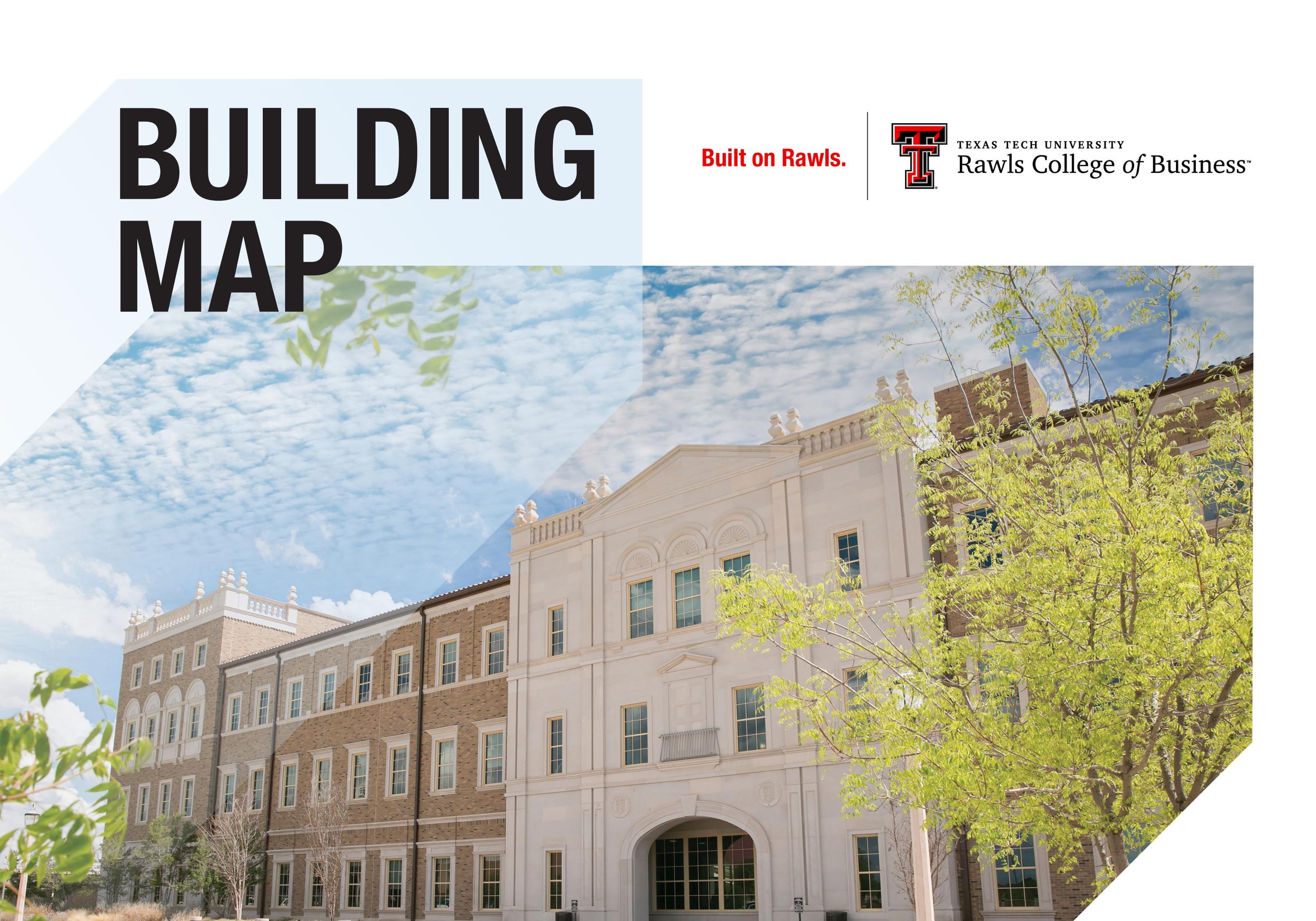 Rawls College of Business Building Map by Rawls College of Business Issuu