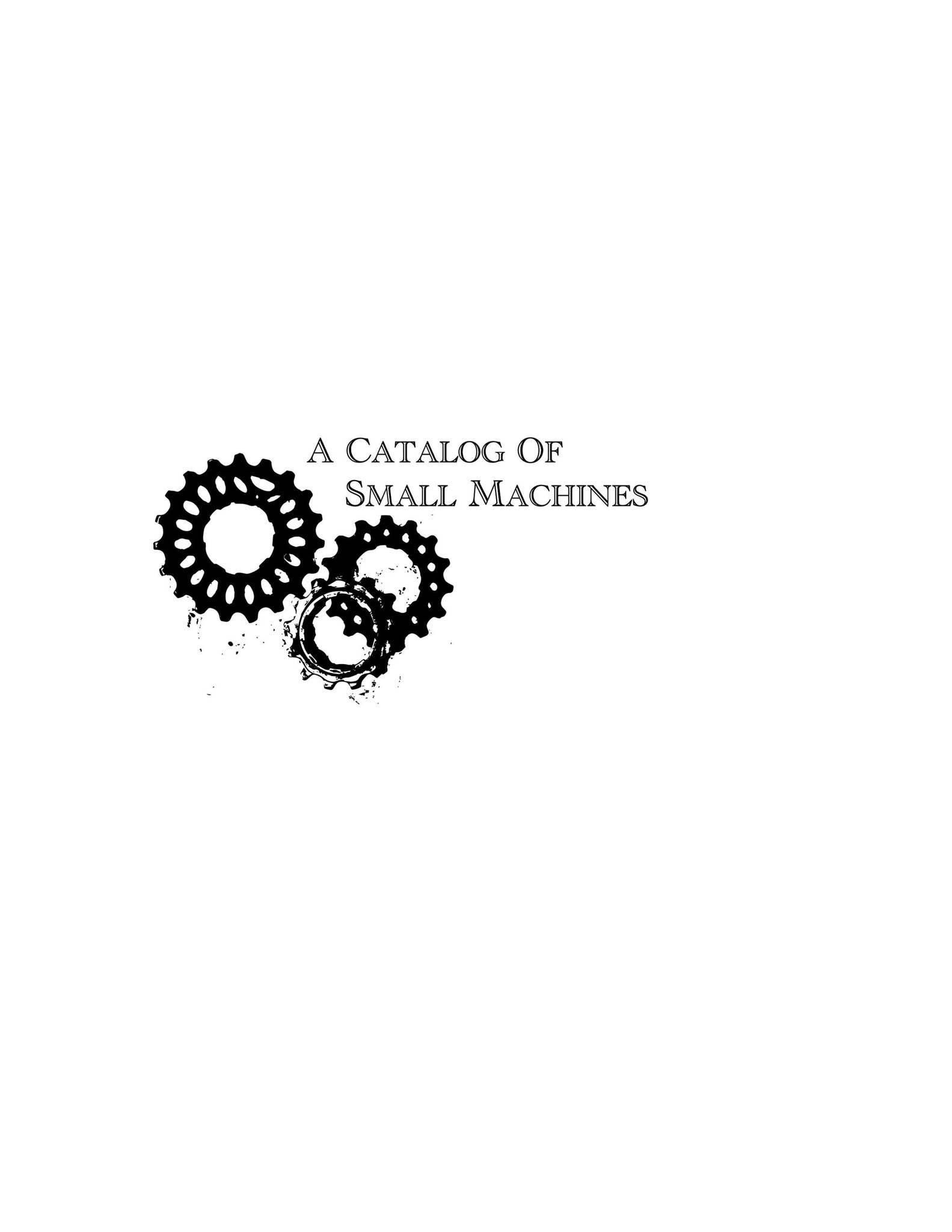 A Catalog Of Small Machines - Summer 2022 by acatalogofsmallmachines ...
