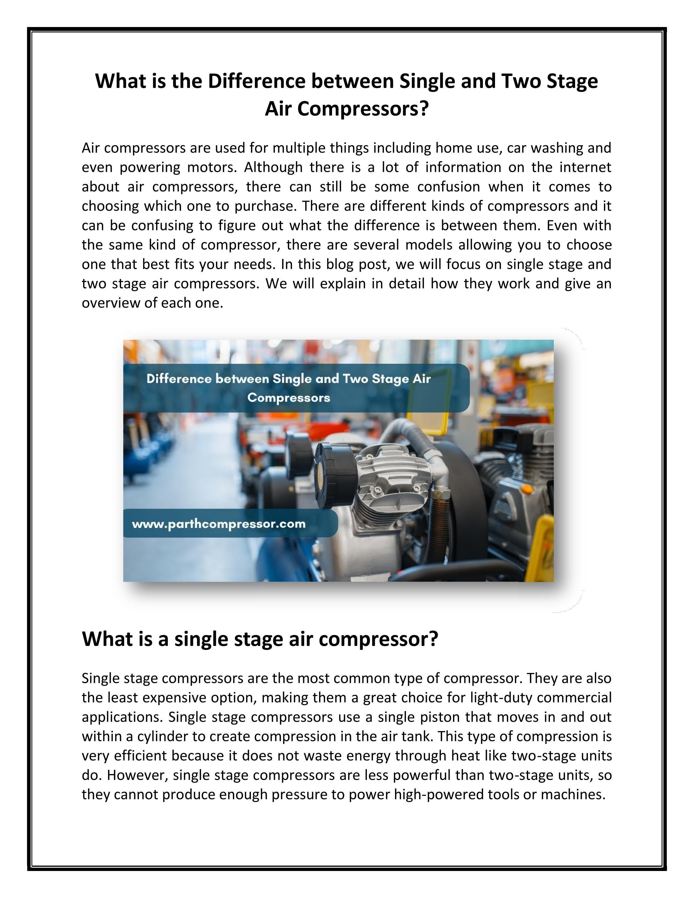 The Difference between Single and Two Stage Air Compressors? by Parth