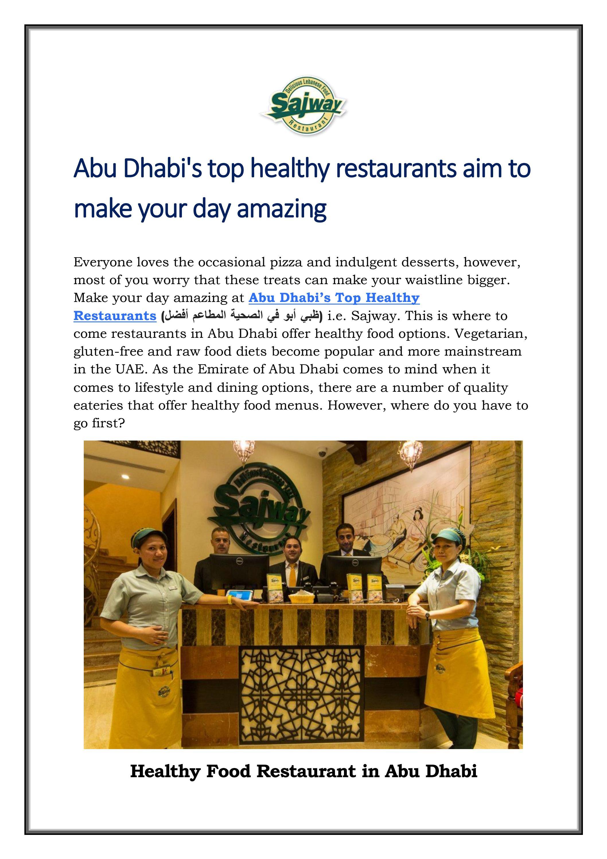 Abu Dhabi's top healthy restaurants aim to make yo