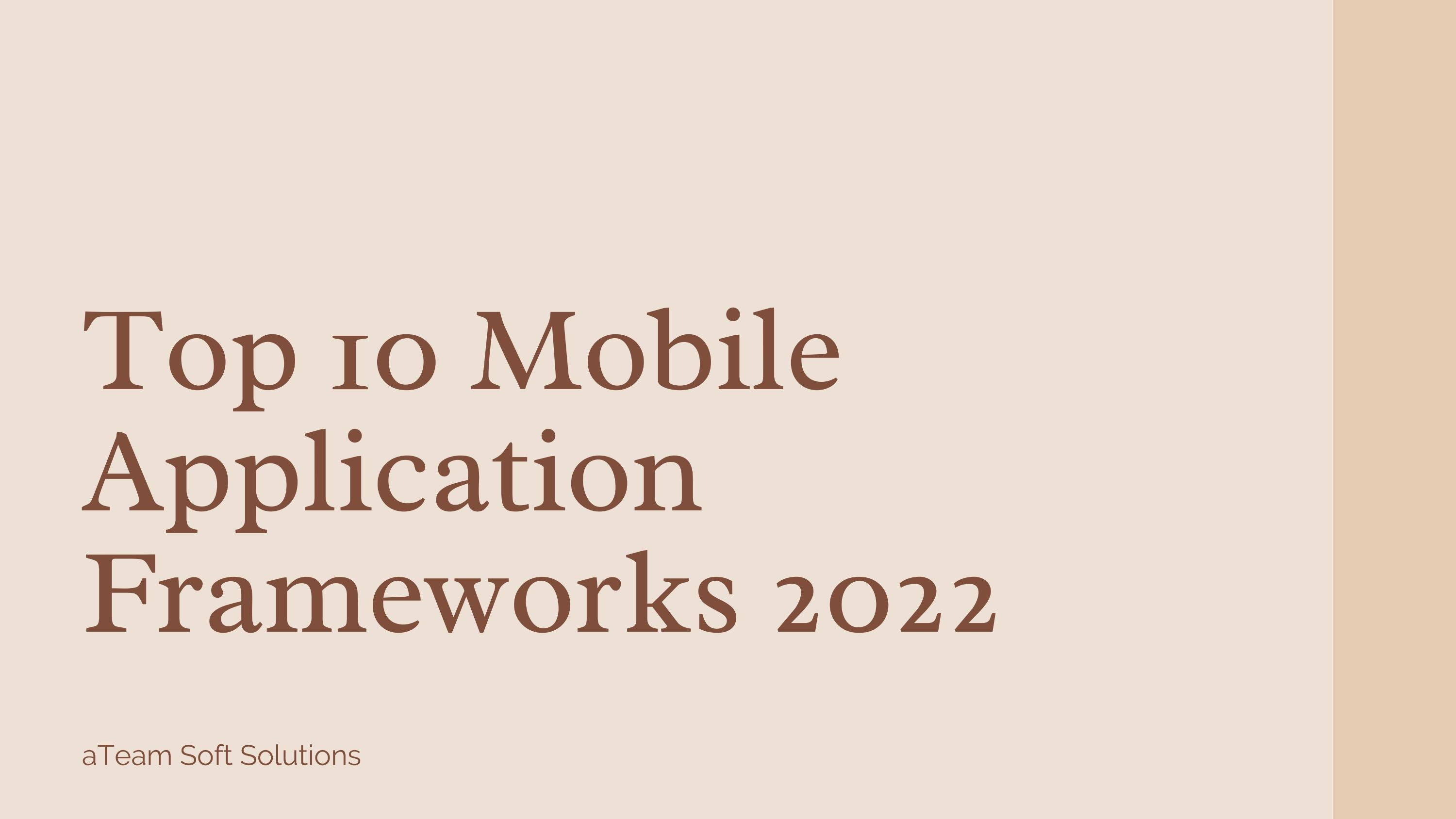Top 10 Mobile App Development Frameworks 2024 By AnjuNair Ateam Issuu