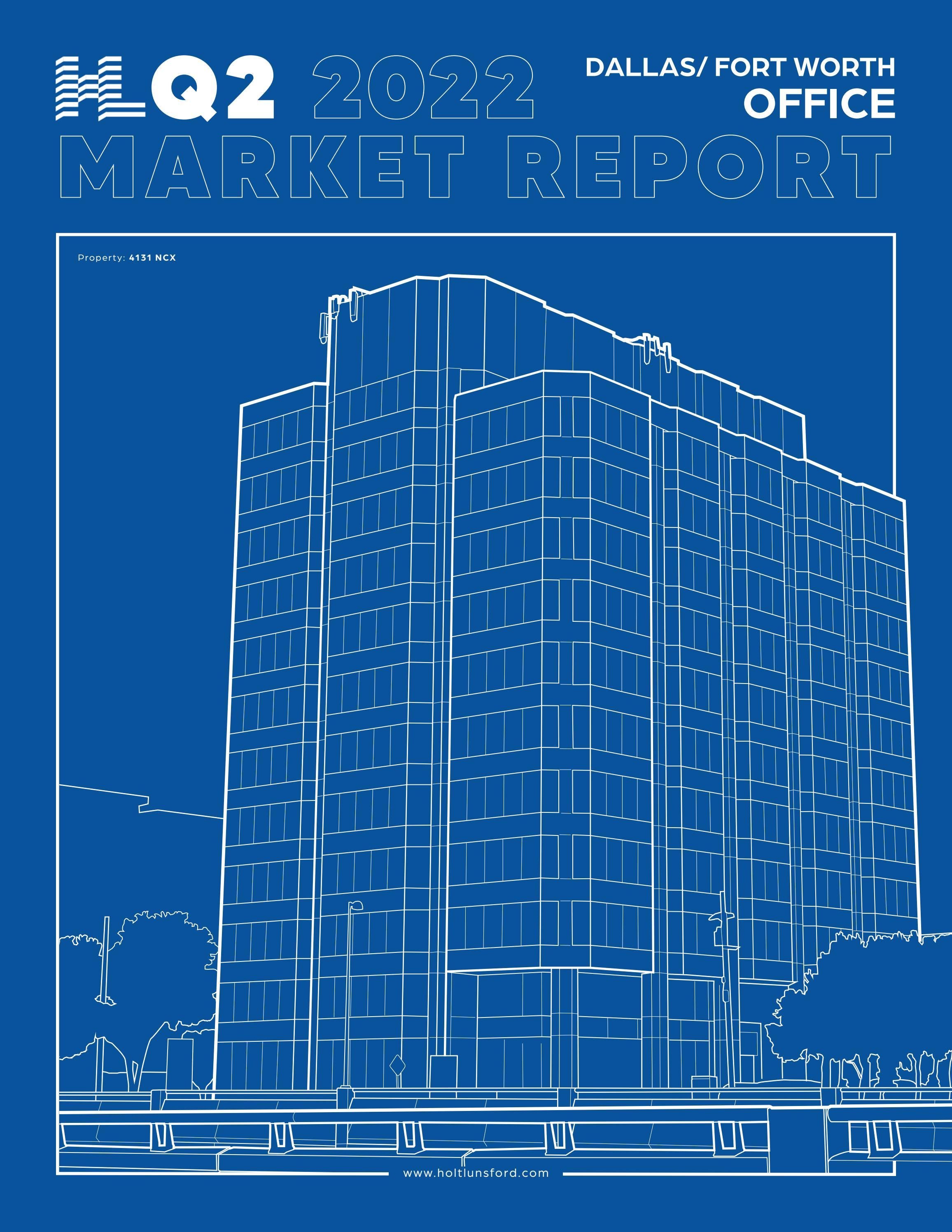 Q2 2022 DFW Office Market Report by Holt Lunsford Commercial - Issuu