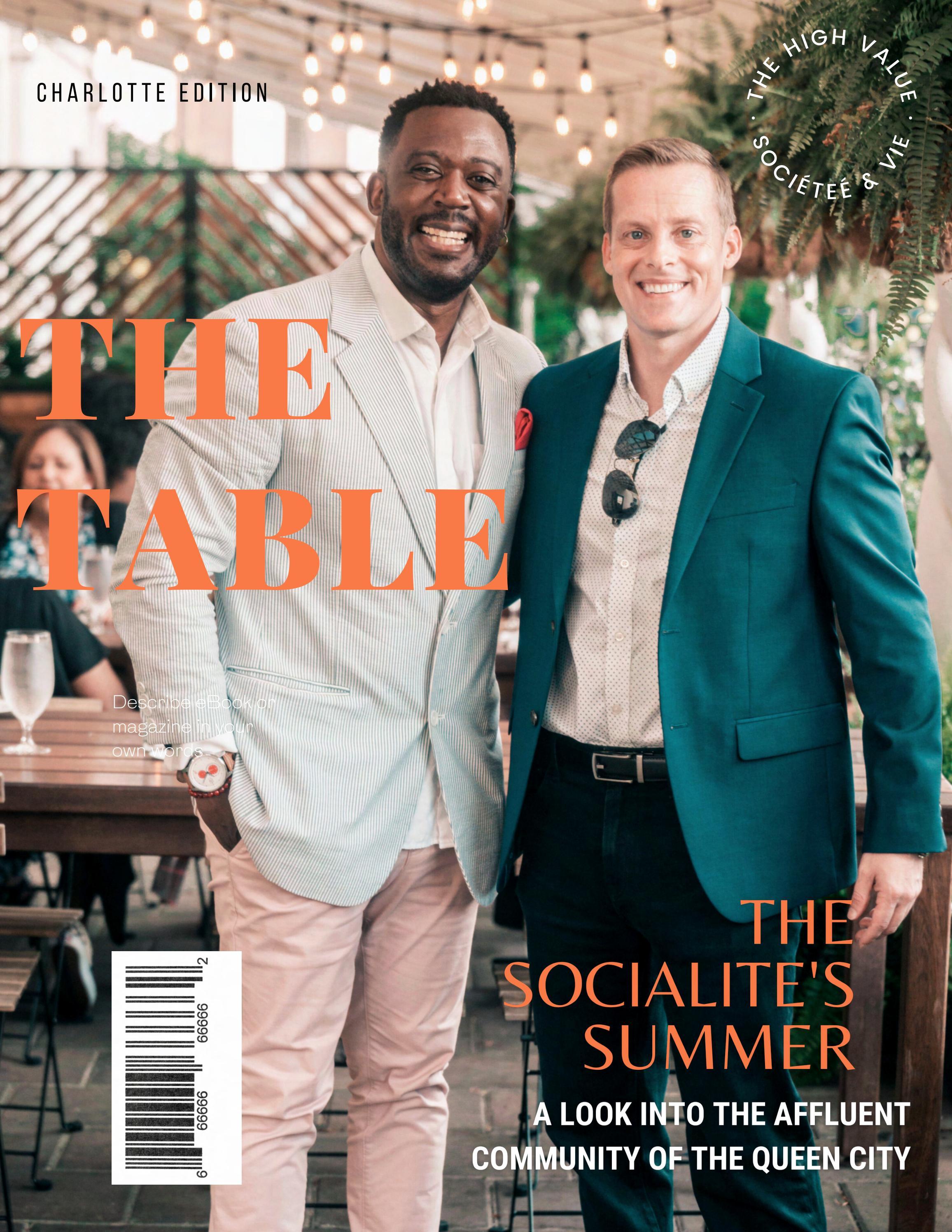 The Table Magazine CLT Summer Edition by HighValueSociete Issuu