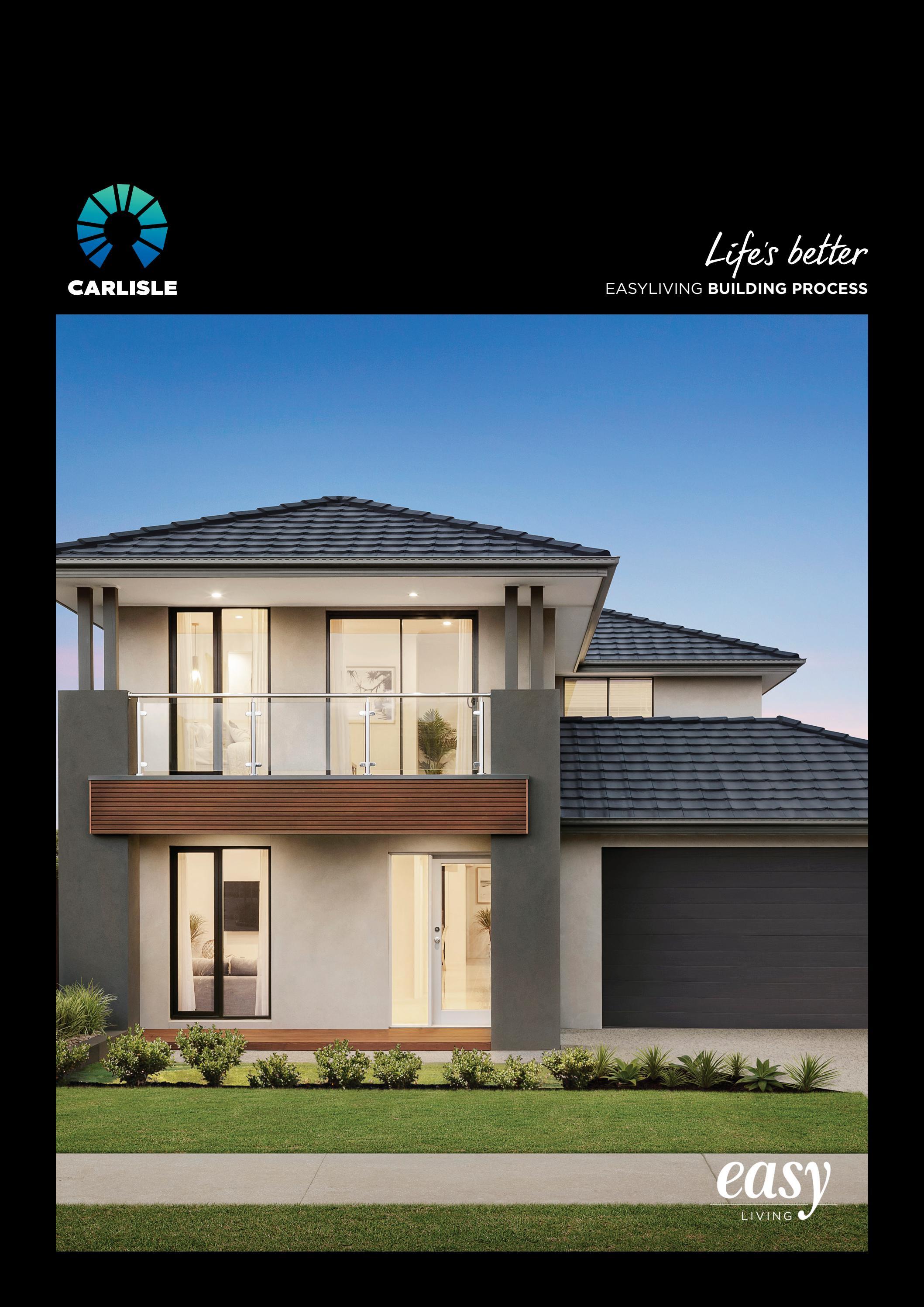 Carlisle Homes EasyLiving Building Process by Carlisle Homes Issuu