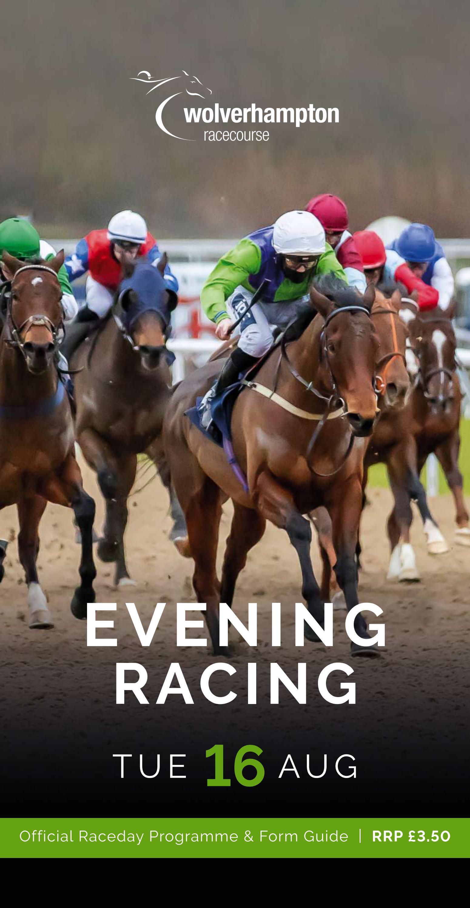 Wolverhampton Racecard - Tuesday 16th August by Arena Racing Company ...