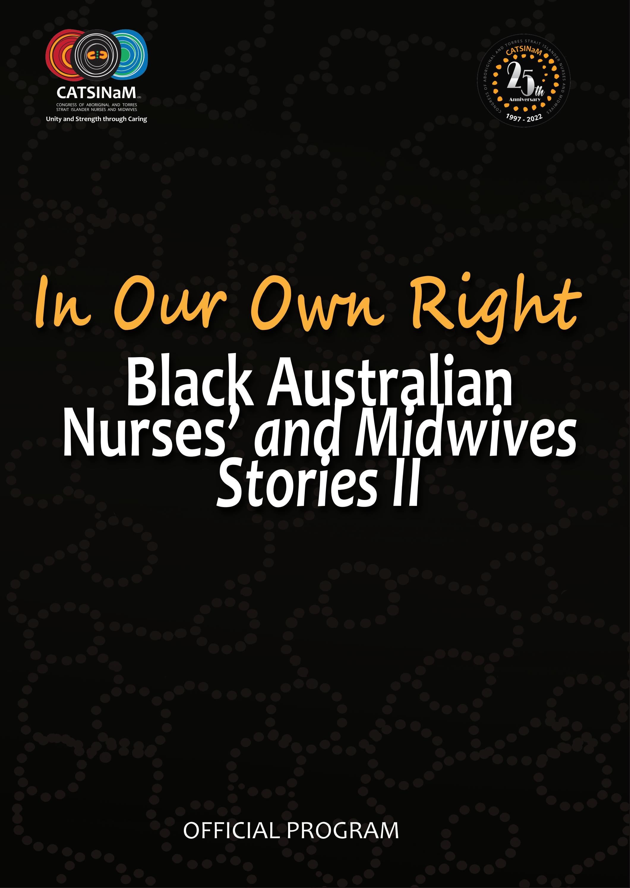 In Our Own Right Black Australian Nurses and Midwives Stories II by