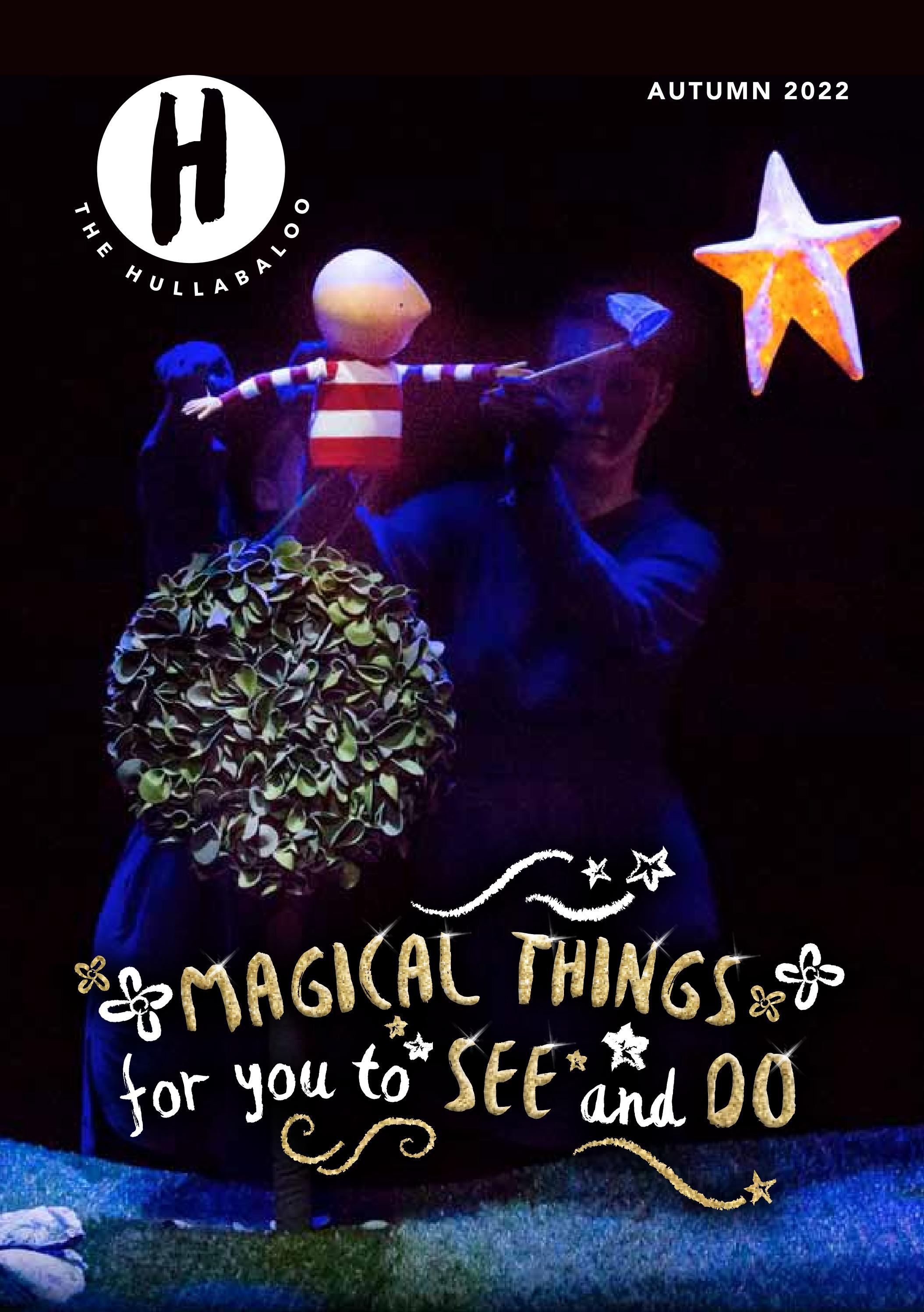 The Hullabaloo autumn / winter brochure by Theatre Hullabaloo Issuu