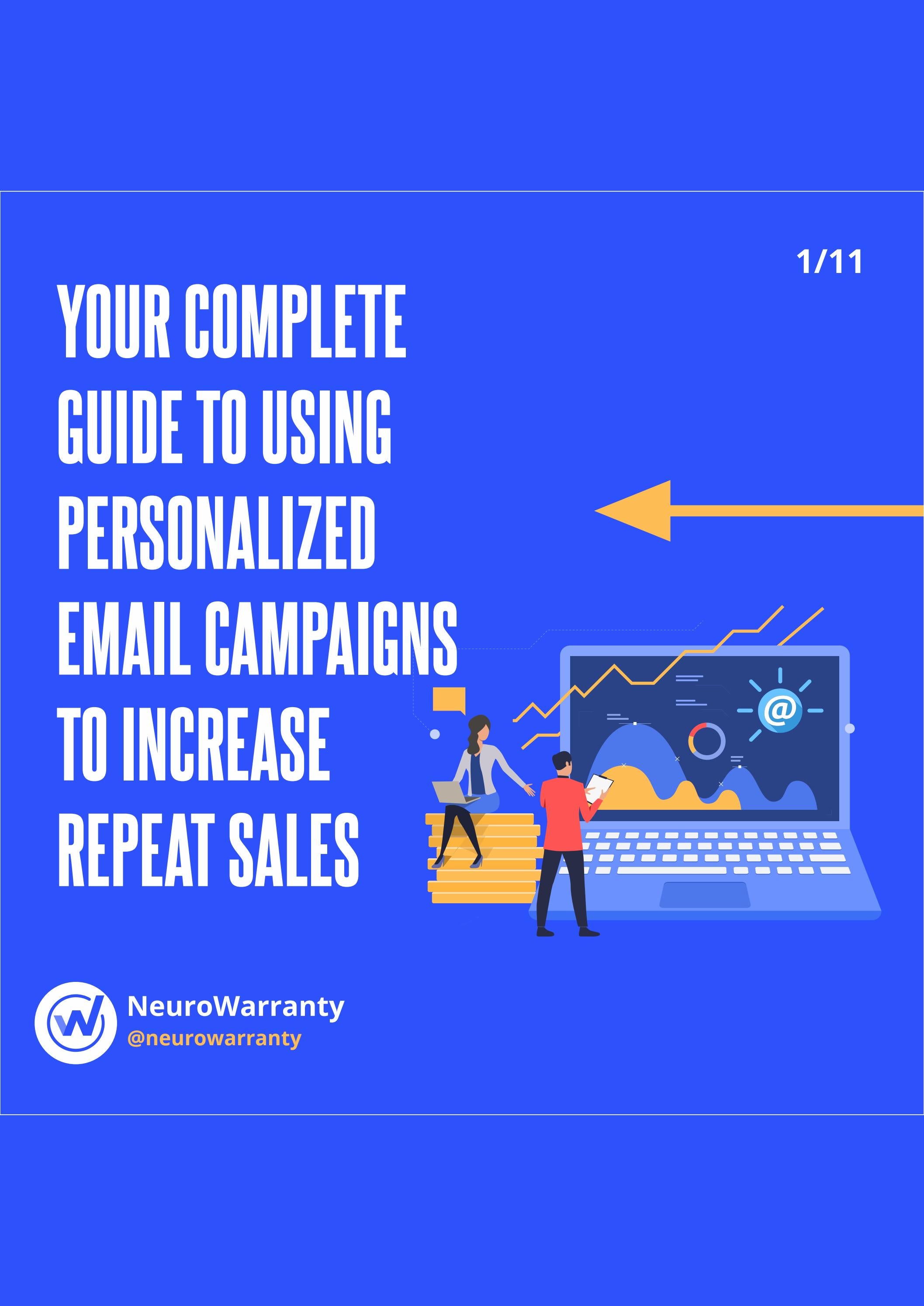 Your Complete Guide to Using Personalized Email Campaigns to Increase