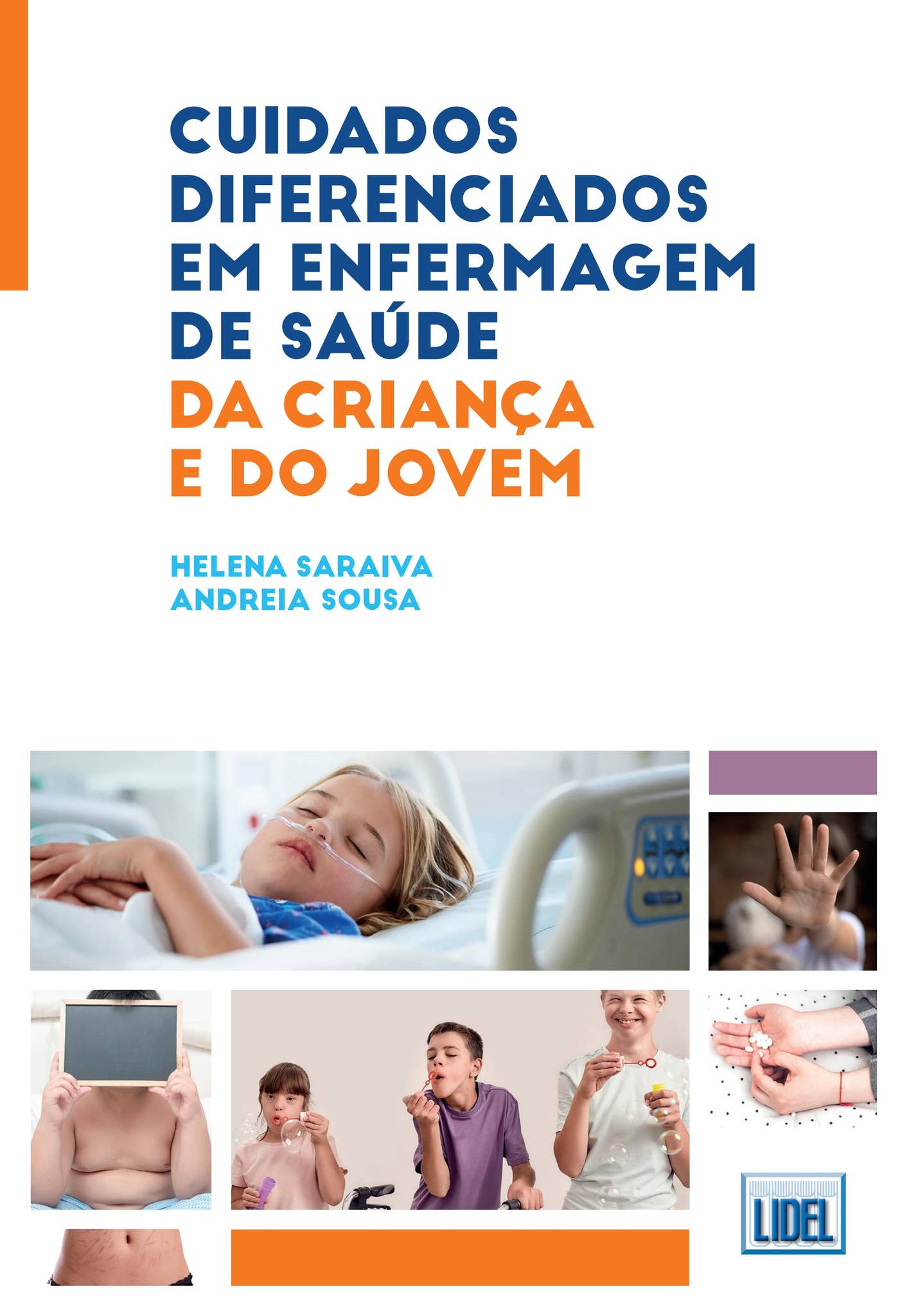 Cuidados Diferenciados em Enfermagem de Saúde da Criança e do Jovem by ...