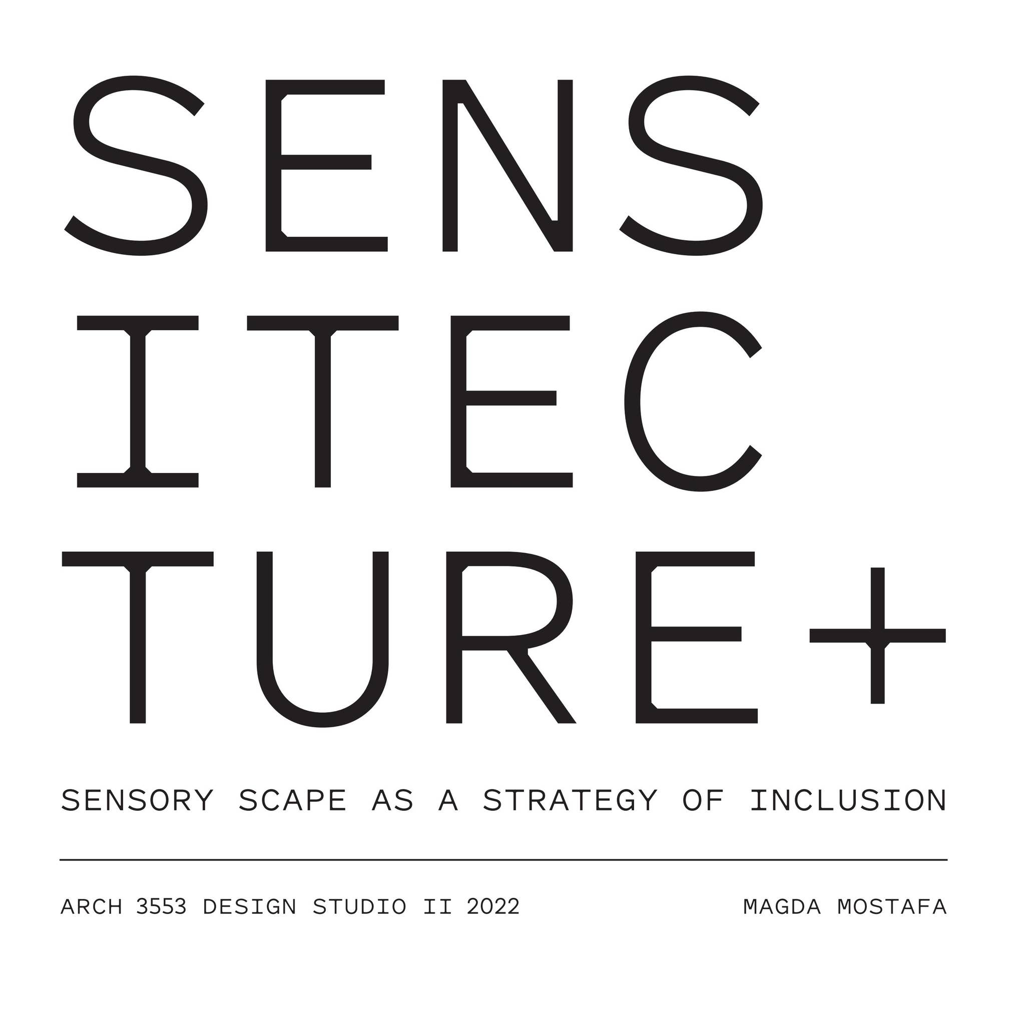 Sensitecture+: Sensory Landscapes as Strategies of Inclusion by magda ...
