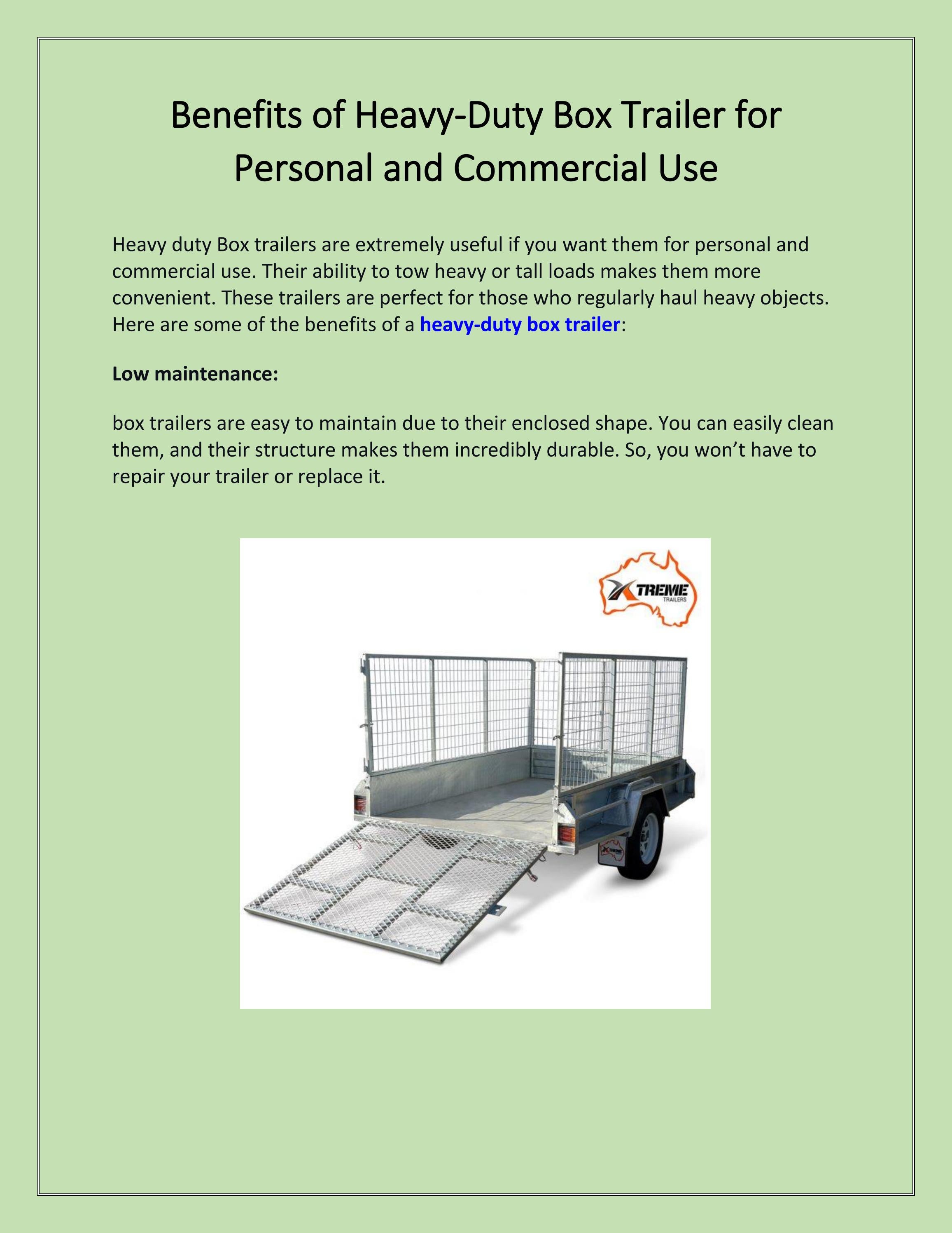 Benefits of HeavyDuty Box Trailer for Personal and Commercial Use by